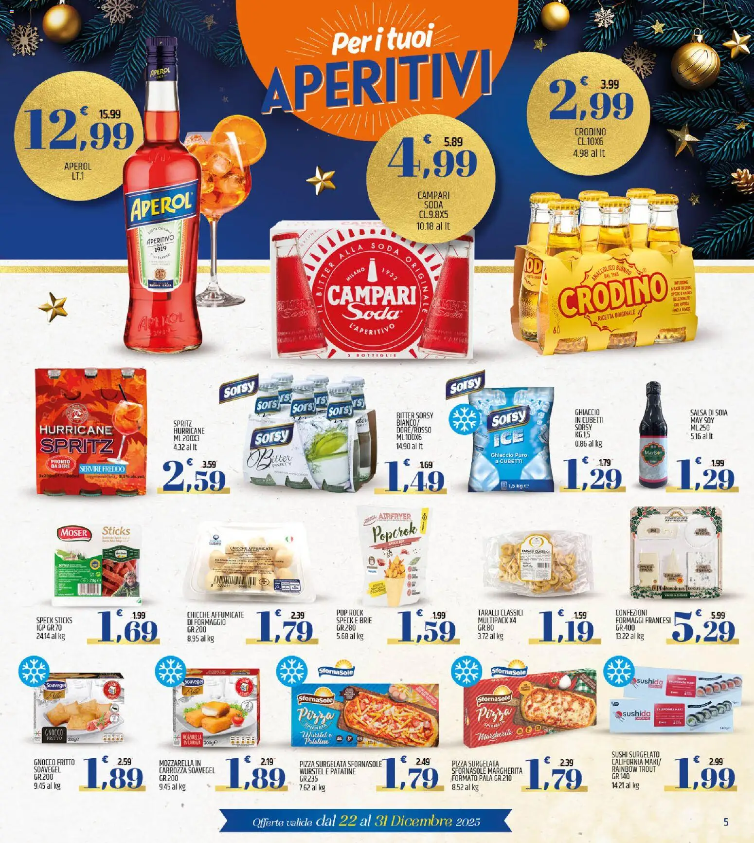 Volantino ARD Discount del 22.12.2025 | Pagina: 5 | Prodotti: Pizza, Salsa, Mozzarella, Aperitivo