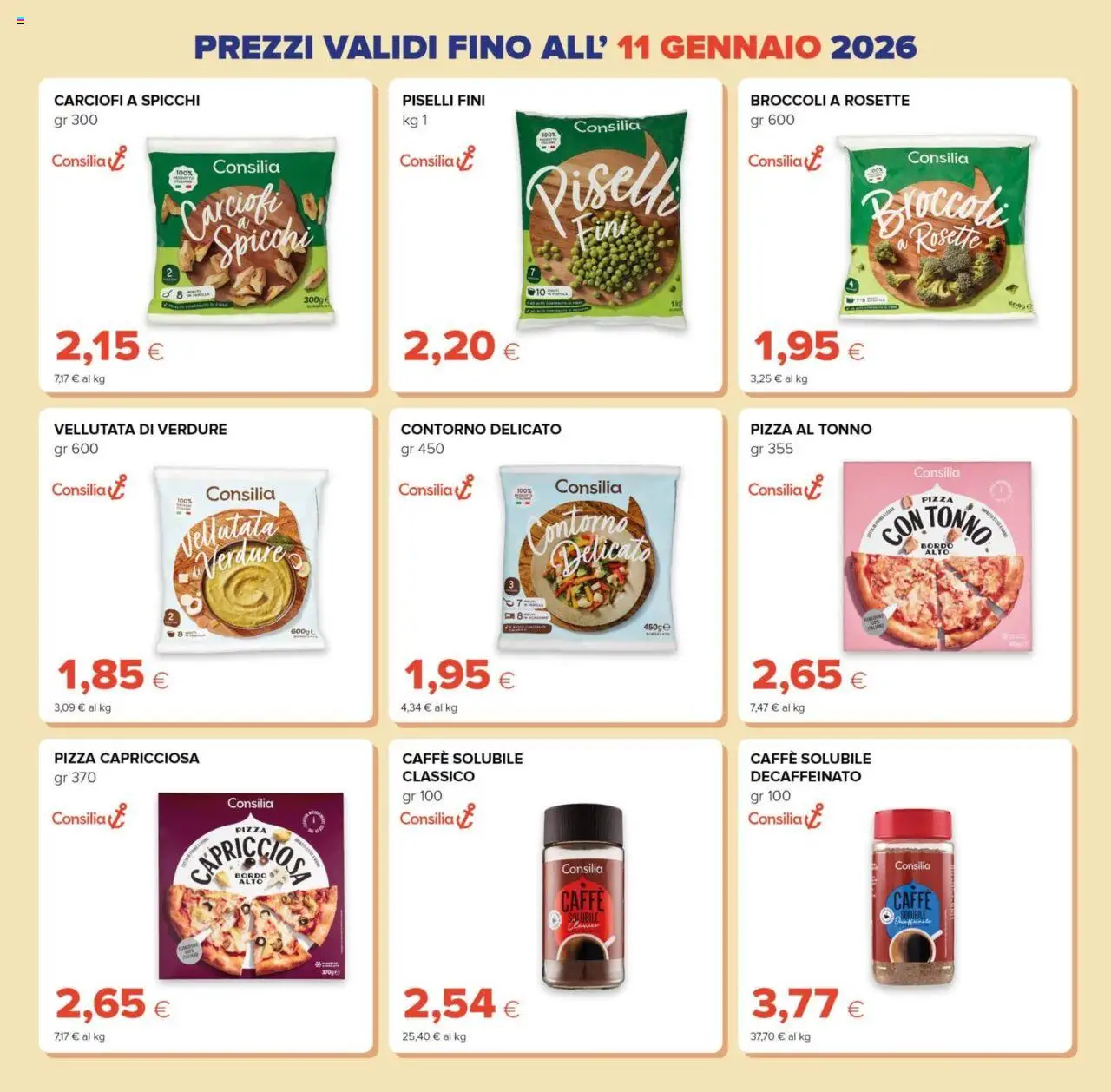 Volantino Tigre del 15.10.2025 | Pagina: 9 | Prodotti: Caffè, Pizza, Verdure, Tonno