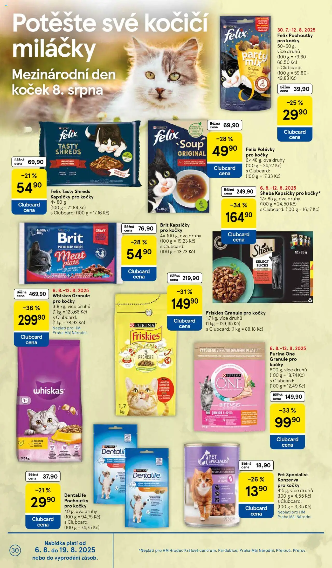 Tesco leták - Hypermarket od 06.08.2025 | Strana: 30 | Produkty: Purina, Purina one, Friskies granule, Konzerva pro kočky