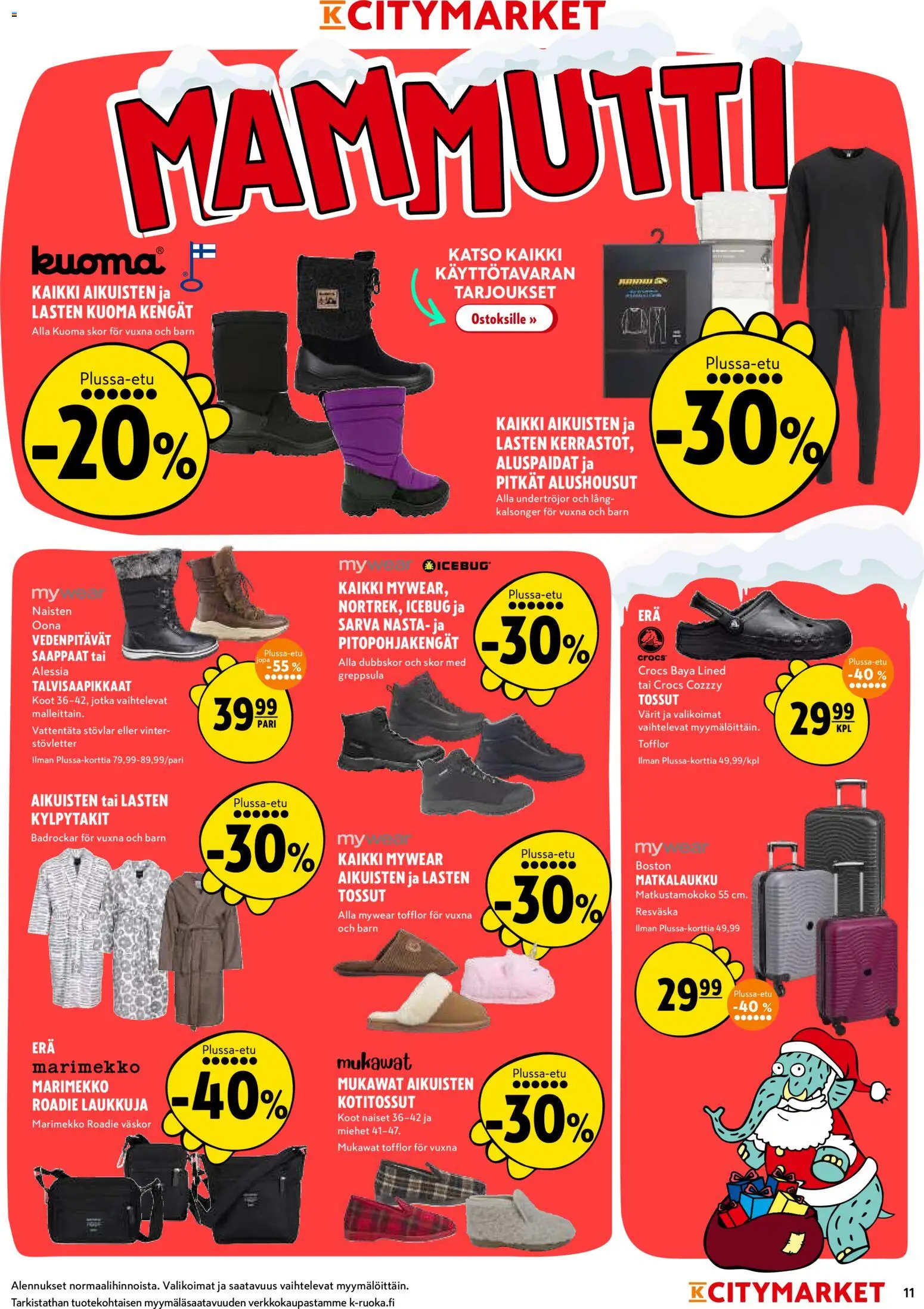 K-Citymarket tarjoukset – voimassa 08.12.2025 alkaen | Sivu: 11 | Tuotteet: Alushousut, Saappaat, Tossut, Matkalaukku