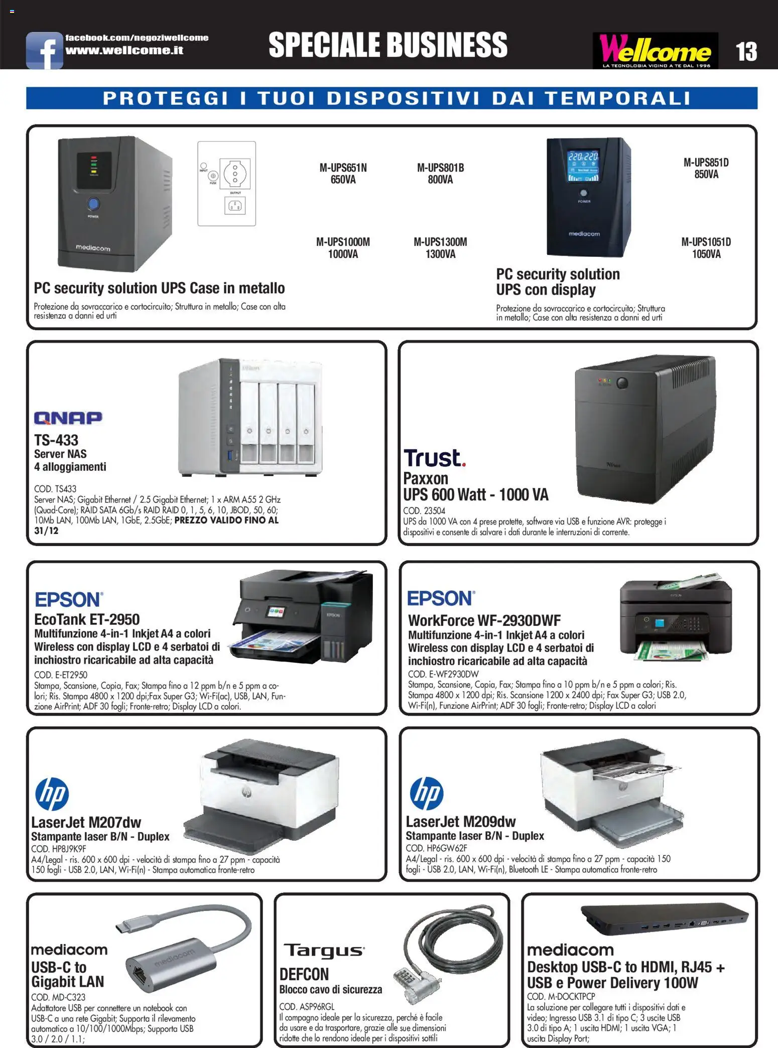 Volantino Wellcome del 23.12.2025 | Pagina: 13 | Prodotti: Stampante, Cavo, Adattatore, Stampa