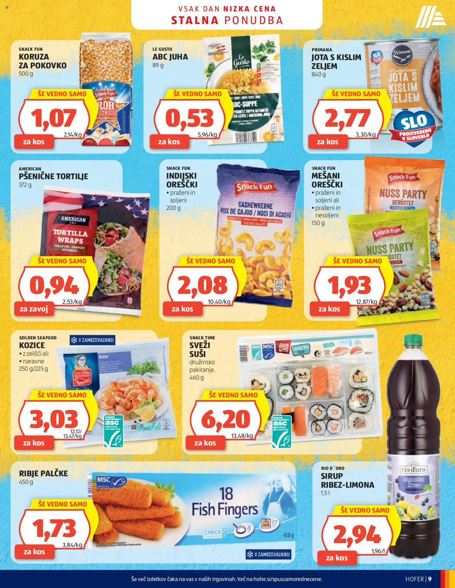 Novi Hofer katalog ponudbe – veljaven od 04.03.2026 | Stran: 9 | Izdelki: Koruza, Sirup, Tortilje, Suši