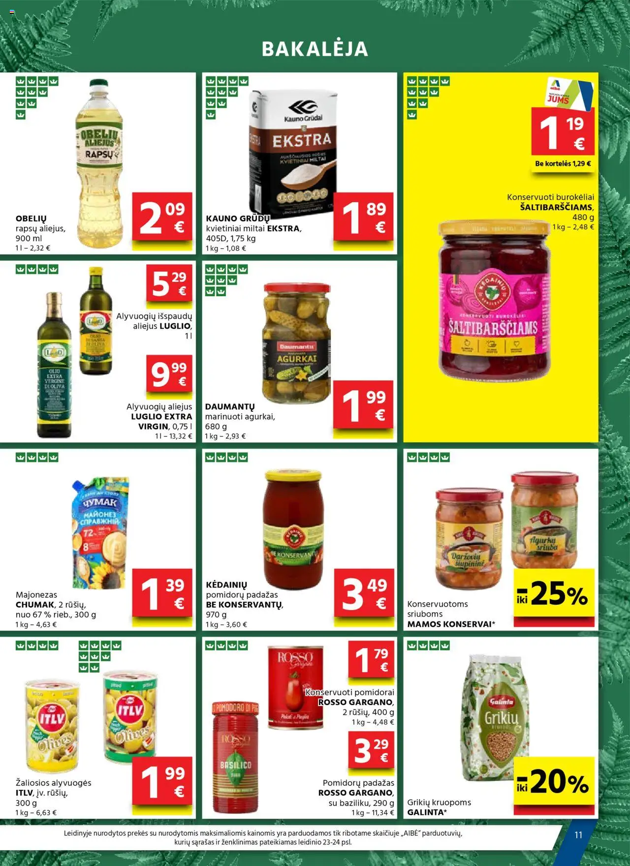 AIBE leidinys│galioja nuo 05.06.2025 | Puslapis: 11 | Prekių: Konservuoti pomidorai, Aliejus, Majonezas, Padažas