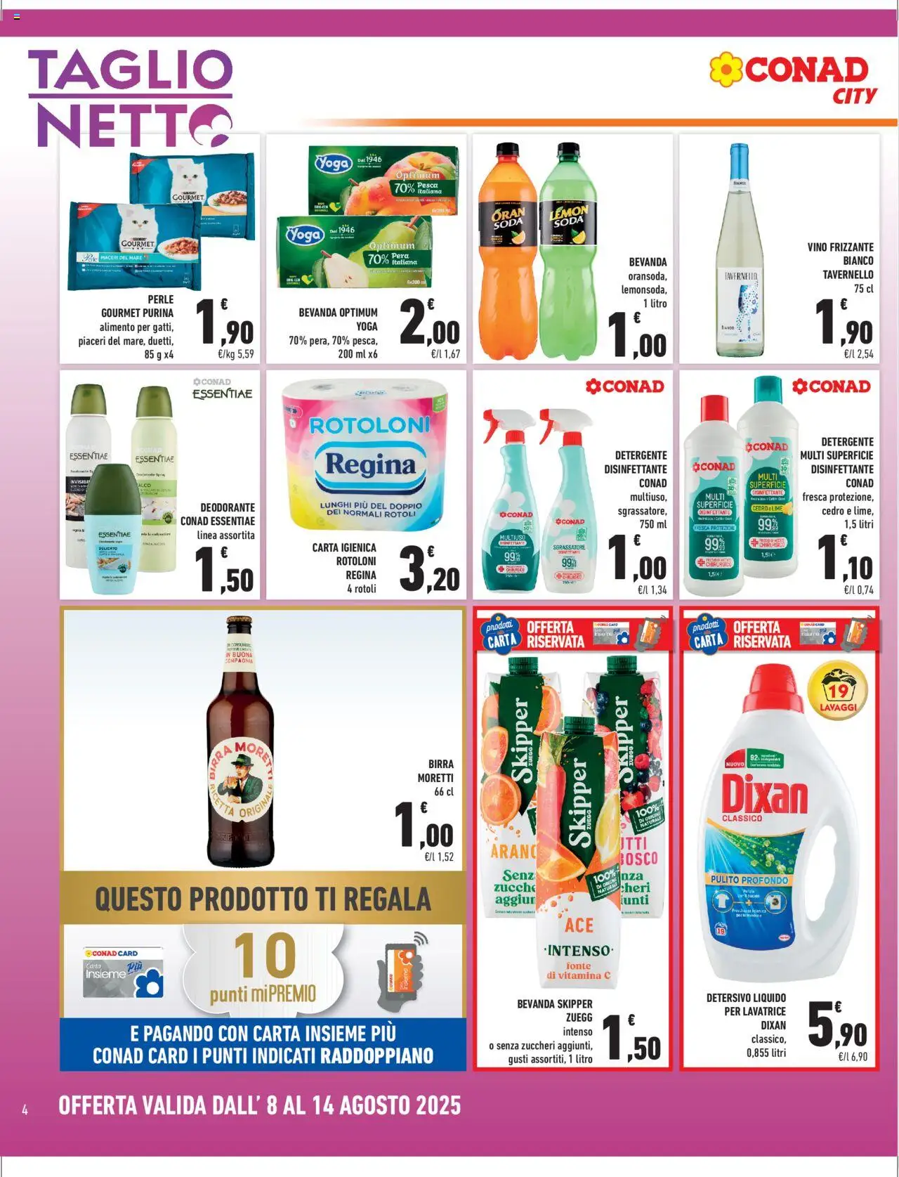 Volantino Conad del 08.08.2025 | Pagina: 4 | Prodotti: Deodorante, Detergente, Pesca, Pera
