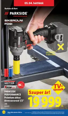 PARKSIDE PERFORMANCE Prémium akkus ütvecsavarozó 1/2”, PARKSIDE PERFORMANCE Prémium akkus ütvecsavarozó 1/2", akkumulátor és töltő nélkül - amely érvényes a következő dátumtól: 30.04.2026 | Oldal: 42