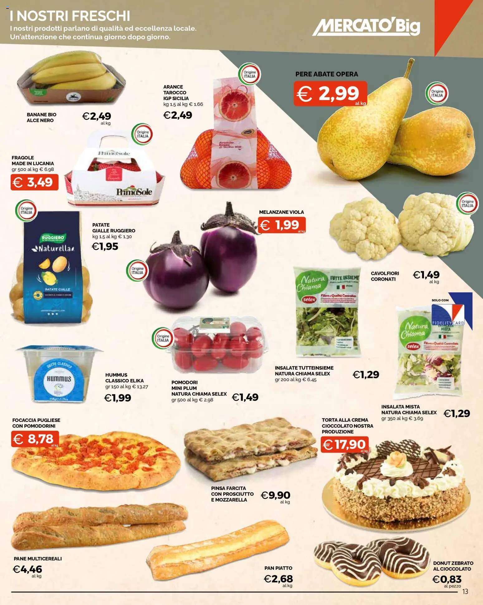 Volantino Mercatò del 16.02.2026 | Pagina: 13 | Prodotti: Focaccia, Insalata, Hummus, Torta