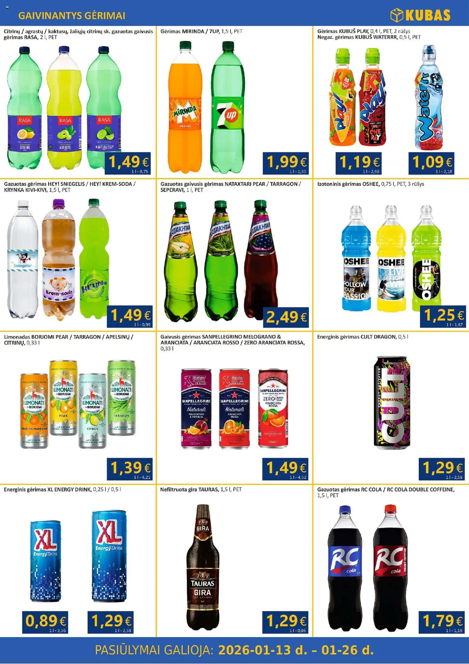 Kubas akcijos nuo 13.01.2026 | Puslapis: 10 | Prekių: Gaivusis gėrimas, Energinis gėrimas, Limonadas
