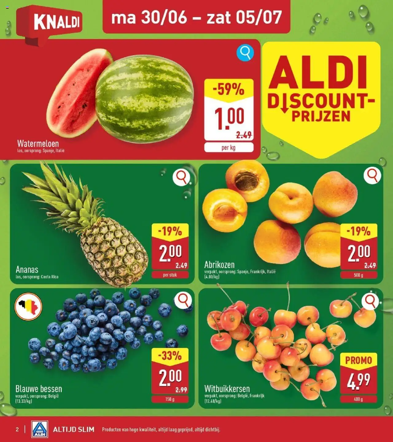  | Pagina: 2 | Producten: Ananas, Watermeloen
