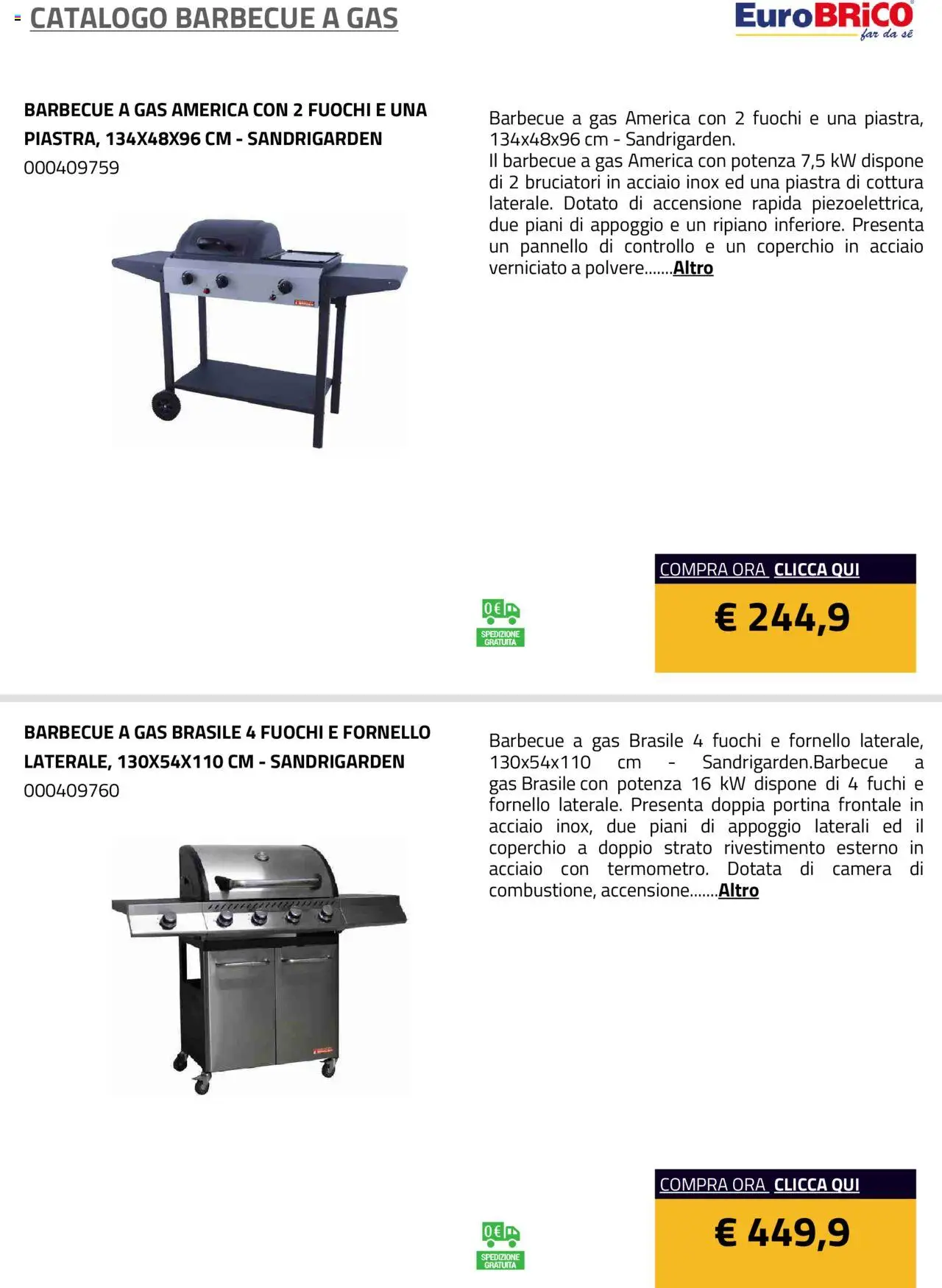 Volantino Eurobrico del 23.07.2025 | Pagina: 27 | Prodotti: Ripiano, Barbecue, Barbecue a gas, Fornello