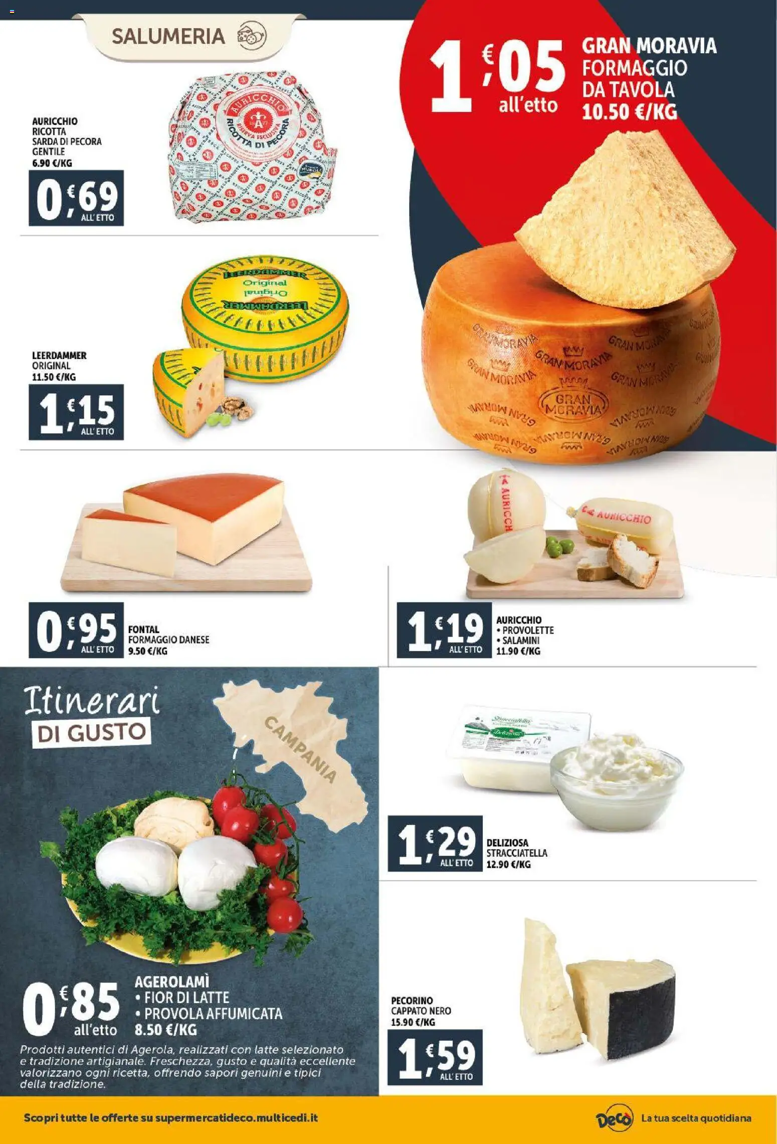 Volantino Decò del 11.02.2026 | Pagina: 2 | Prodotti: Latte, Formaggio, Pecorino, Stracciatella