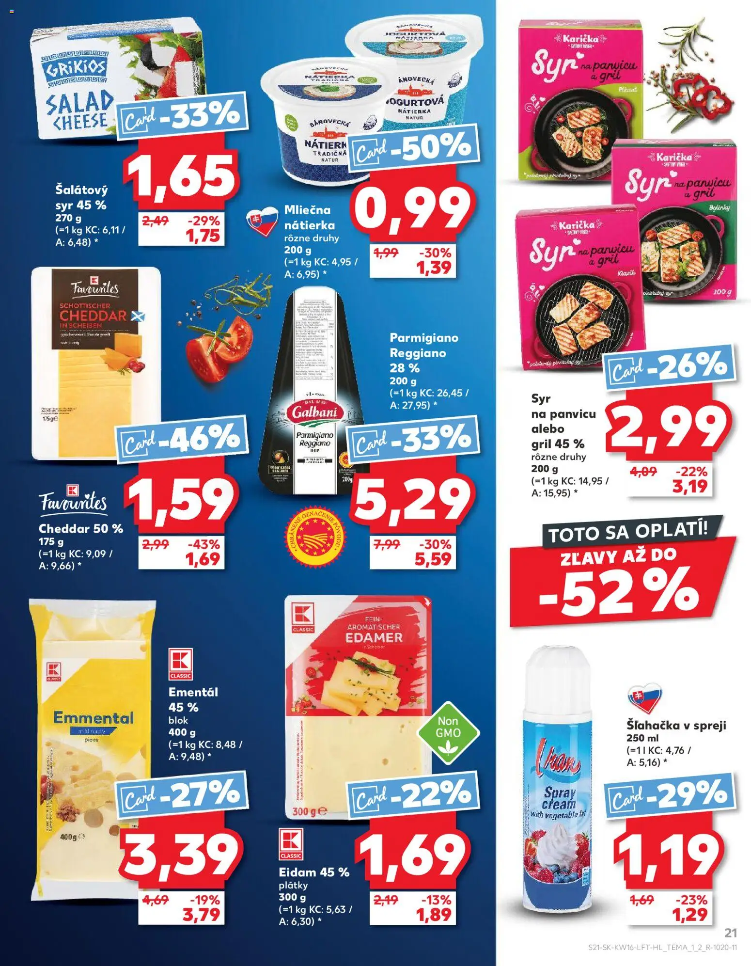 Nové Kaufland akcie – leták je platný od 16.04.2026 | Strana: 21 | Produkty: Gril, Syr, Eidam