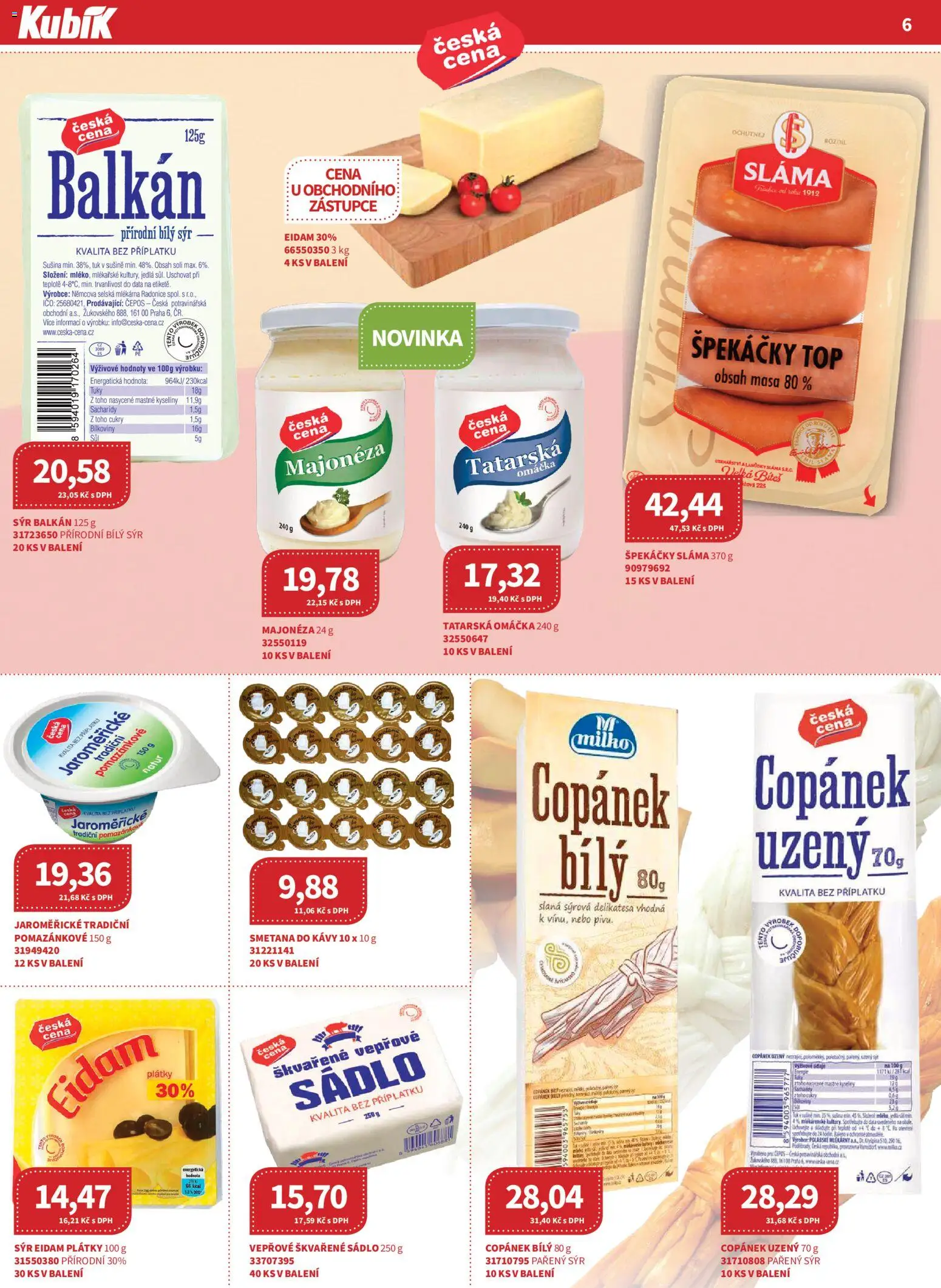 Kubík leták - Velkoobchod 04/2026 od 01.04.2026 | Strana: 6 | Produkty: Sýr, Smetana, Špekáčky, Smetana do kávy