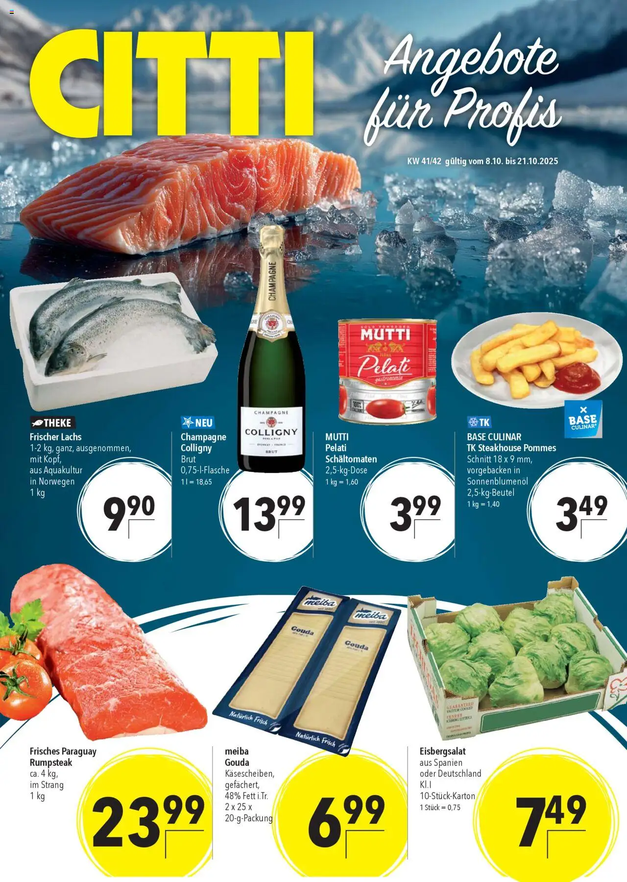CITTI Markt Aktuelle Angebote für Profis – gültig ab 08.10.2025 | Seite: 1 | Produkte: Gouda, Pommes, Eisbergsalat, Lachs