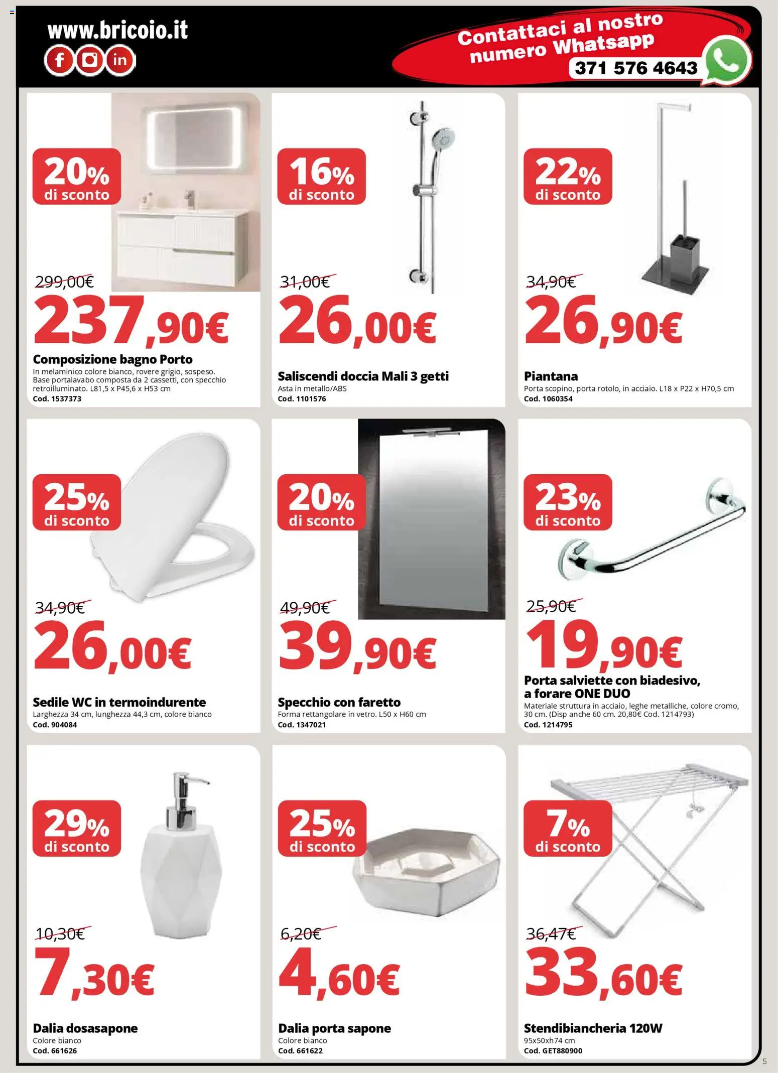 Volantino Brico io del 08.12.2025 | Pagina: 5 | Prodotti: Faretto, Sapone, Stendibiancheria, WC