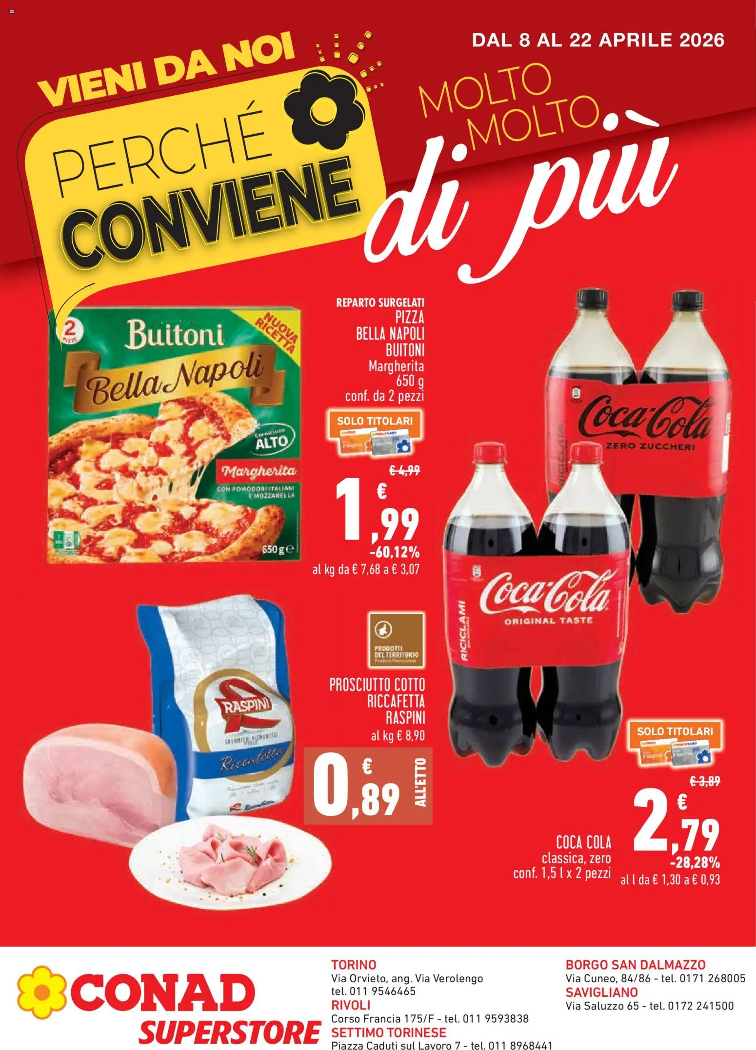 Volantino Conad del 08.04.2026 | Pagina: 1 | Prodotti: Prosciutto Cotto, Pizza, Prosciutto, Coca Cola