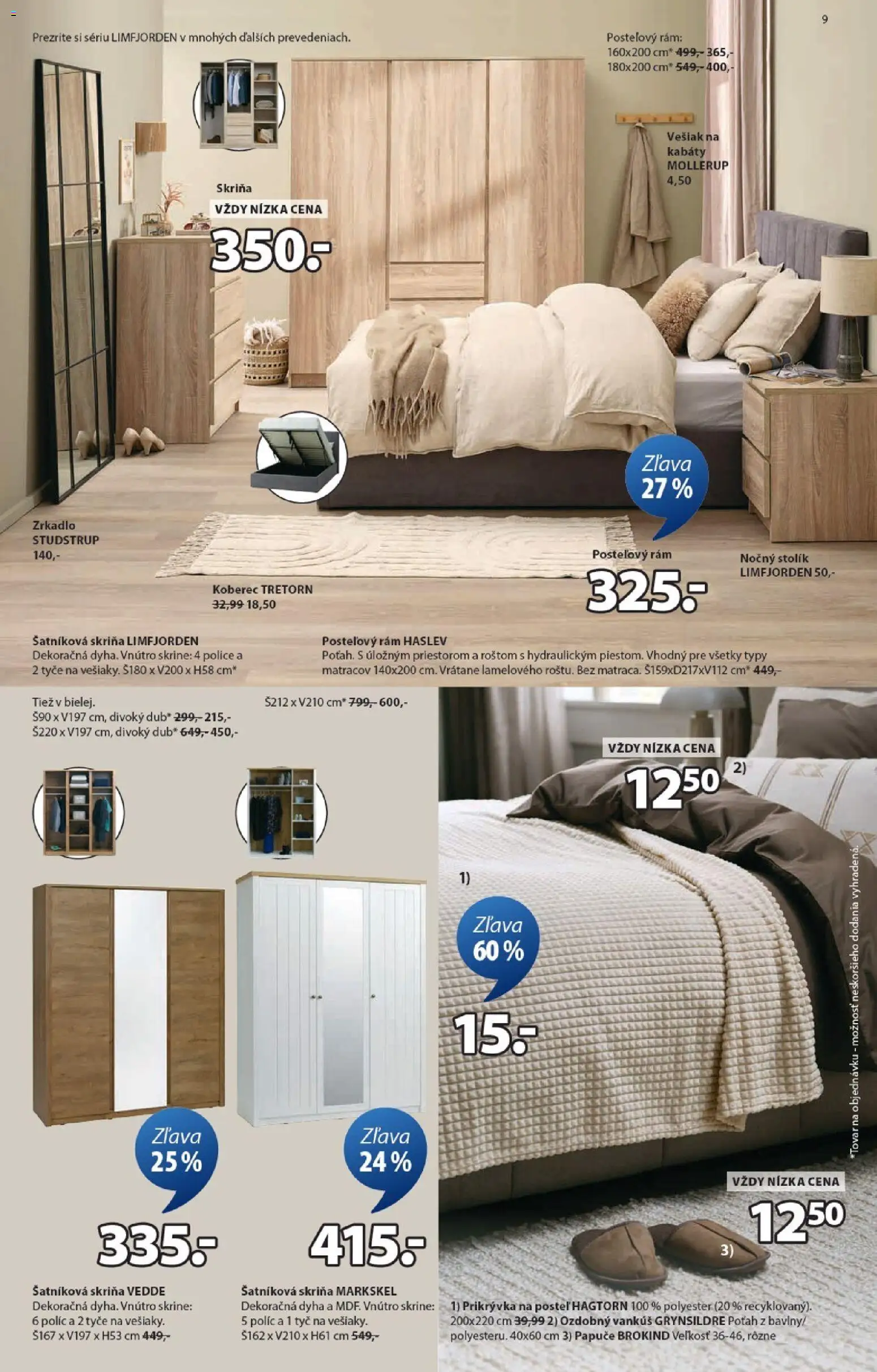 Nové JYSK akcie – leták je platný od 24.11.2025 | Strana: 9 | Produkty: Posteľ, Šatníková skriňa, Skriňa, Vankúš