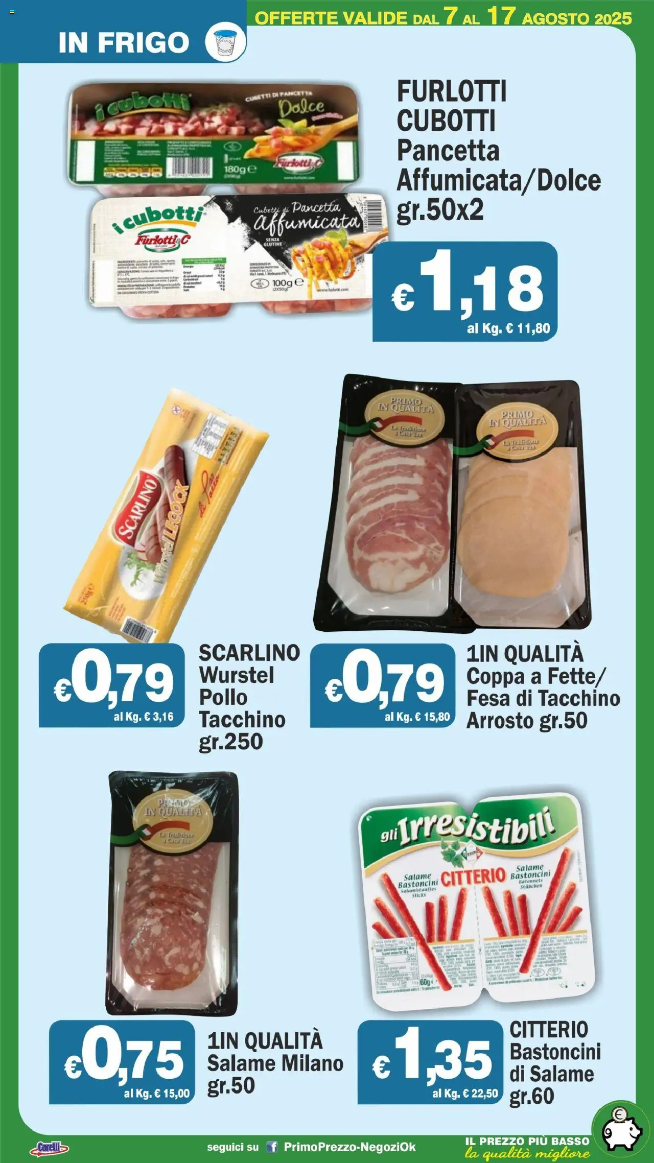 Volantino Primo Prezzo del 07.08.2025 | Pagina: 41 | Prodotti: Arrosto, Salame, Pollo, Tacchino