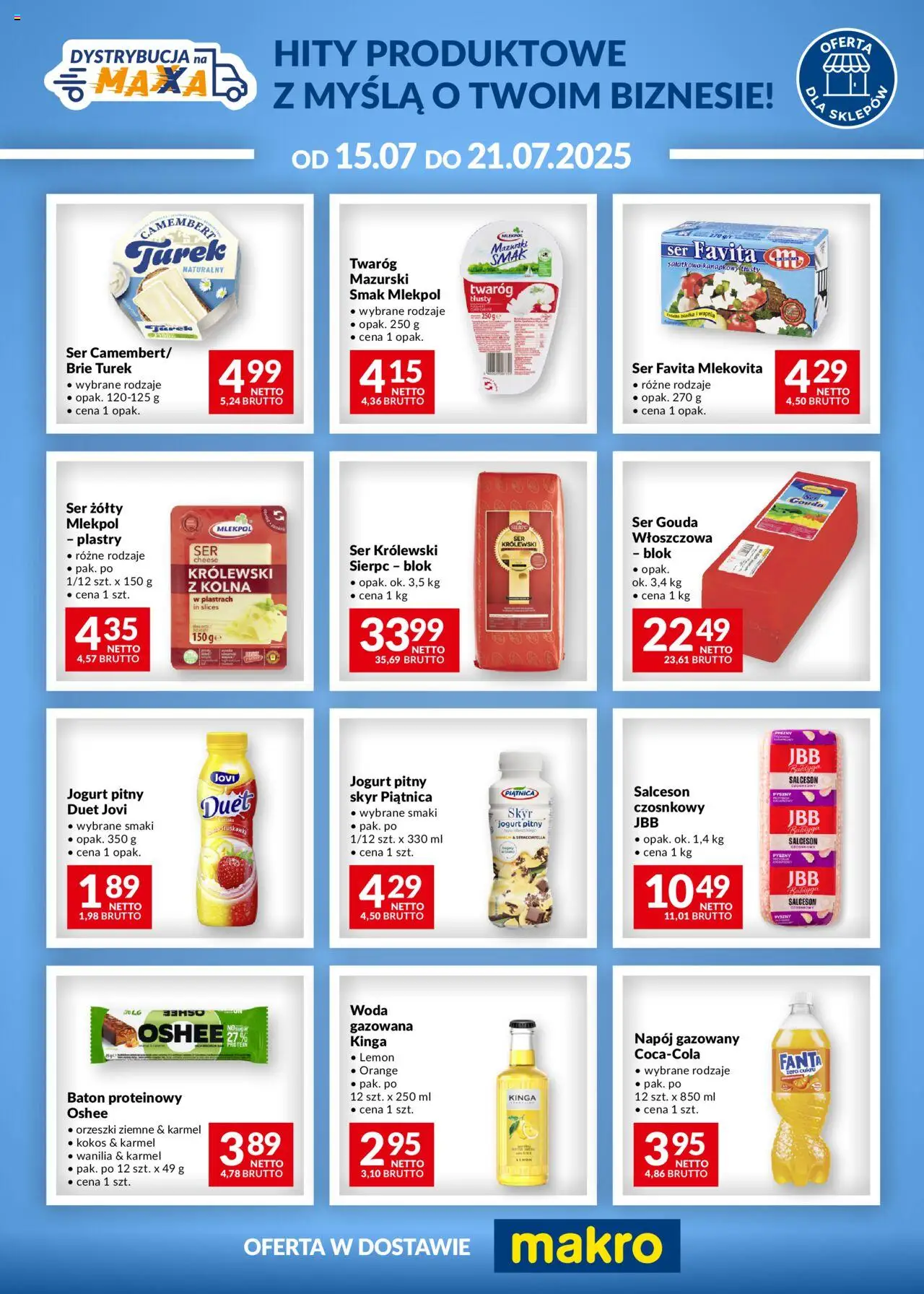 Makro Gazetka - Dystrybucja na maxxa od 15.07.2025 | Strona: 1 | Produkty: Twaróg tłusty, Camembert, Skyr piątnica, Jogurt