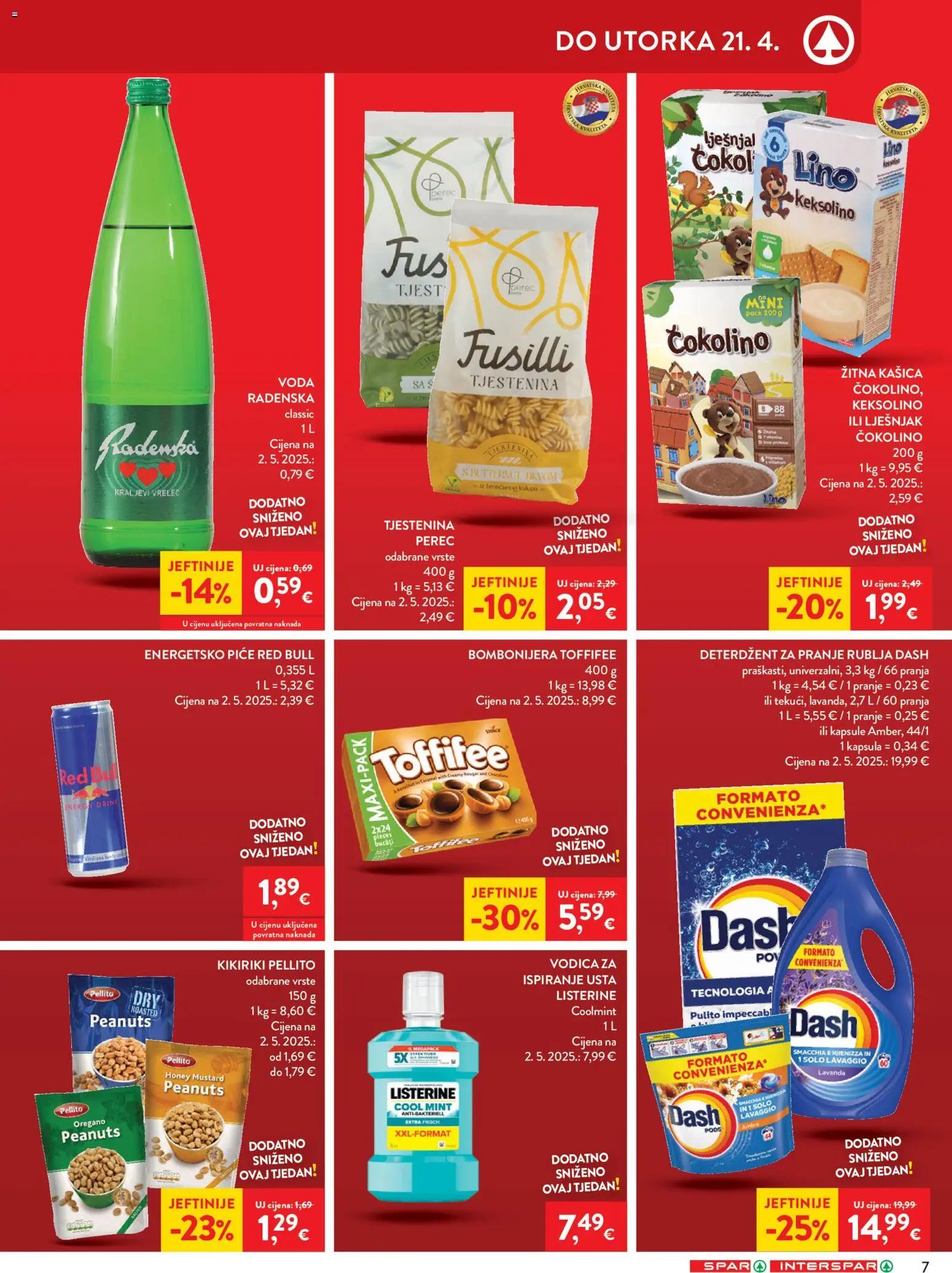 Spar katalog | vrijedi od 15.04.2026 | Stranica: 7 | Proizvodi: Radenska, Lješnjak, Kikiriki, Red Bull