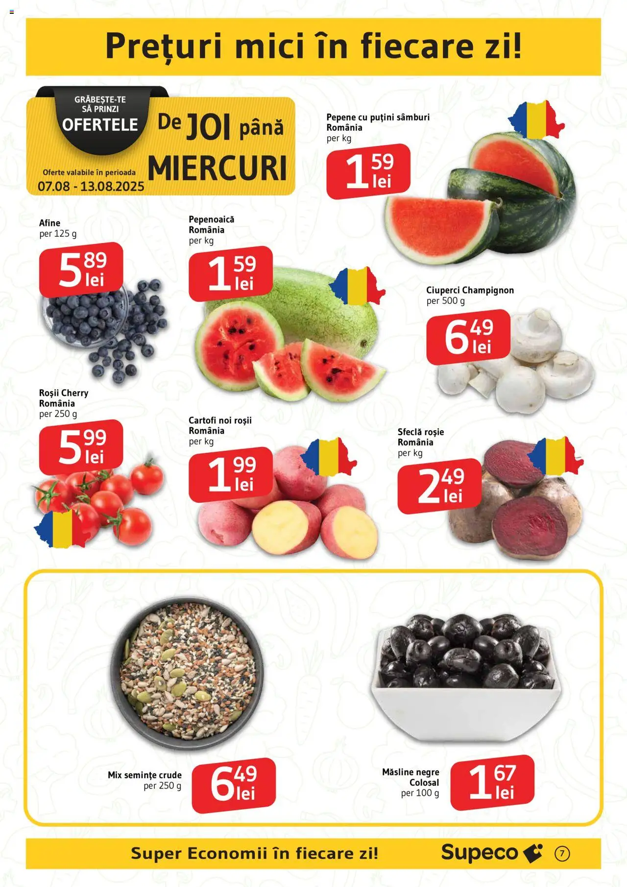 Catalog Supeco – valabil de la 07.08.2025 | Pagină: 7 | Produse: Afine, Măsline, Cartofi, Sfeclă