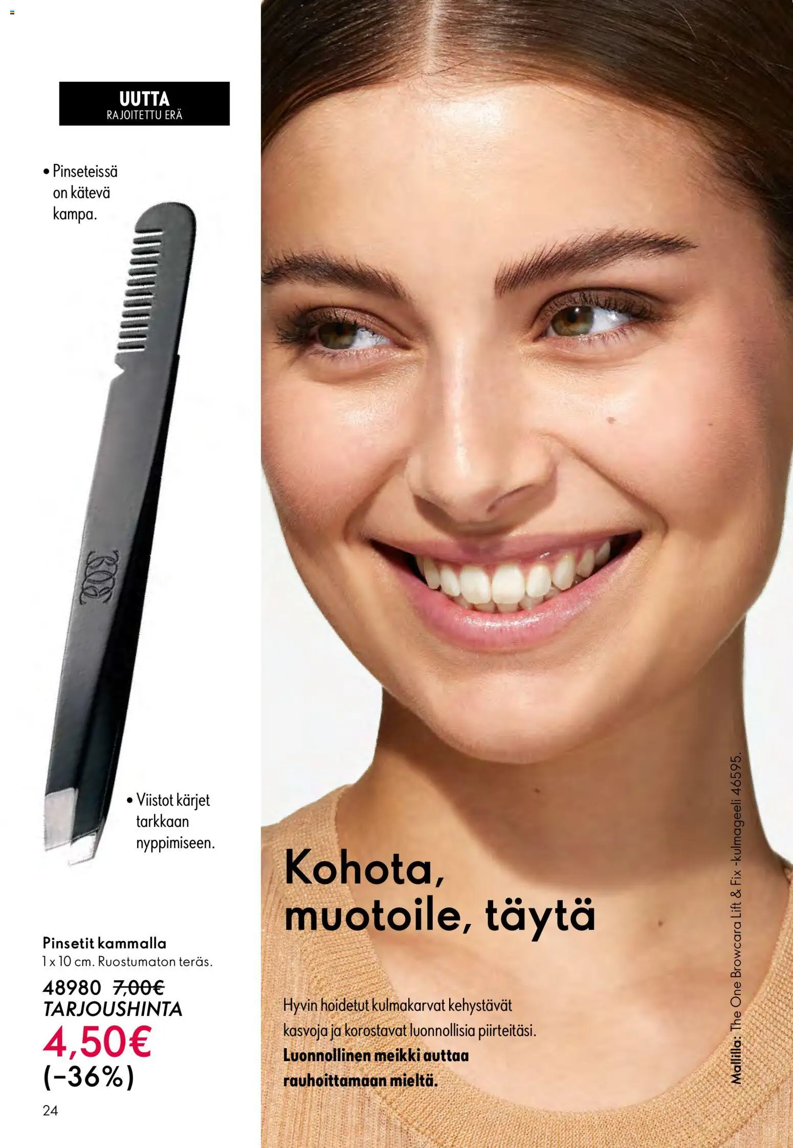 Oriflame - Esite 15 – voimassa 29.10.2025 alkaen | Sivu: 24 | Tuotteet: Meikki, Pinsetit