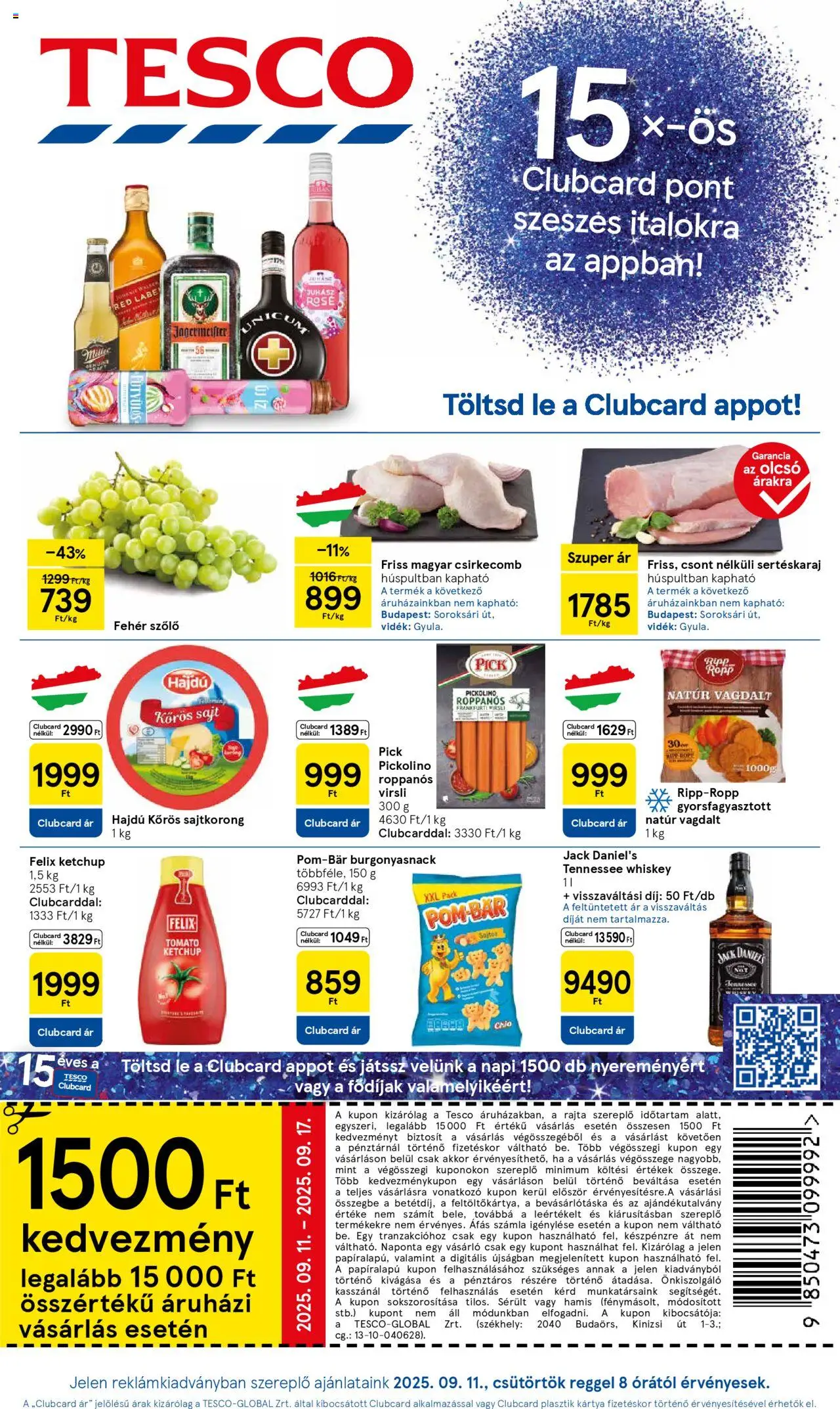 Tesco akciós ujság - amely érvényes a következő dátumtól: 11.09.2025 | Oldal: 1 | Termékek: Virsli, Whiskey, Sertéskaraj, Csirkecomb