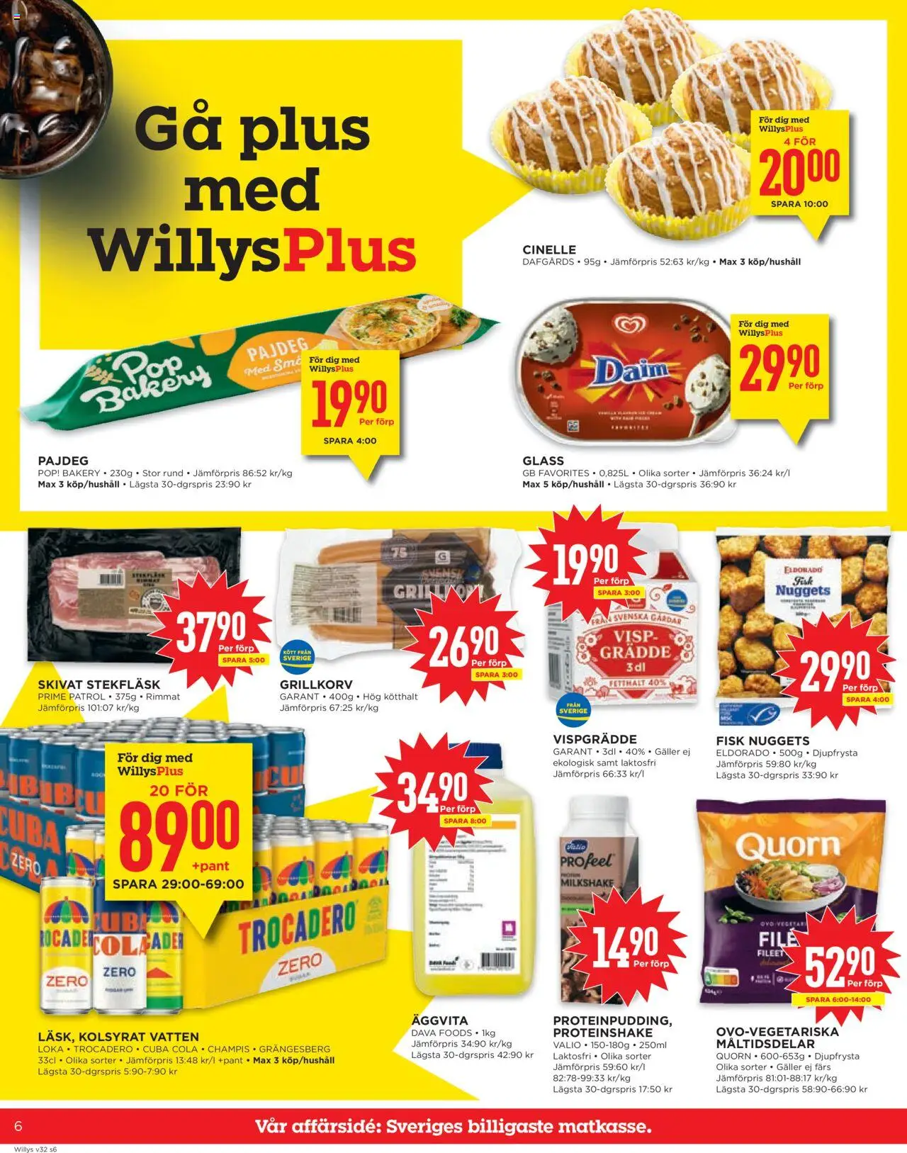 Willys reklamblad aktuell från 04.08.2025 | Sida: 6 | Produkter: Loka, Galler, Grillkorv, Grädde