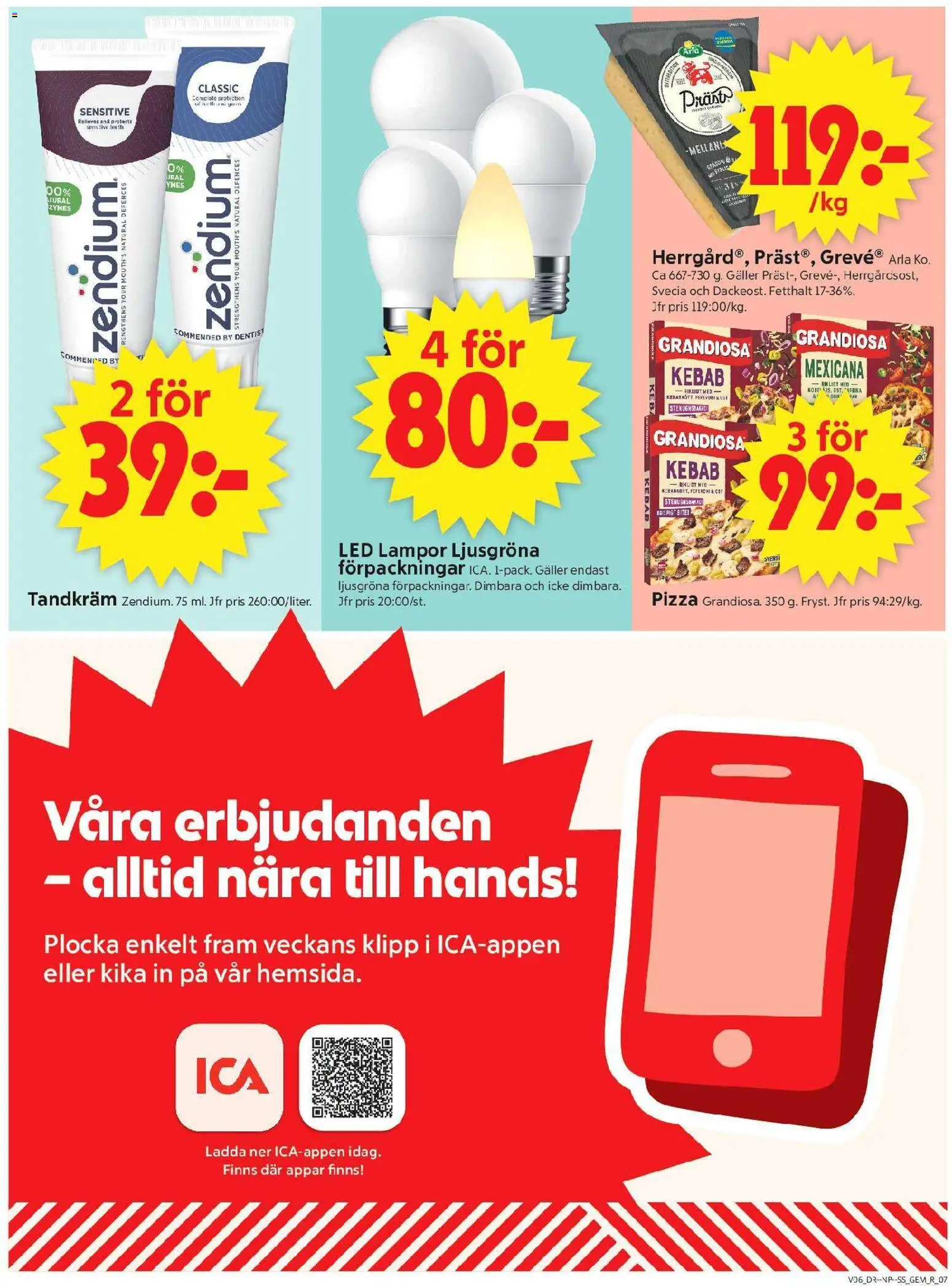 ICA Supermarket reklamblad aktuell från 02.02.2026 | Sida: 9 | Produkter: Tandkräm, Galler, Pizza