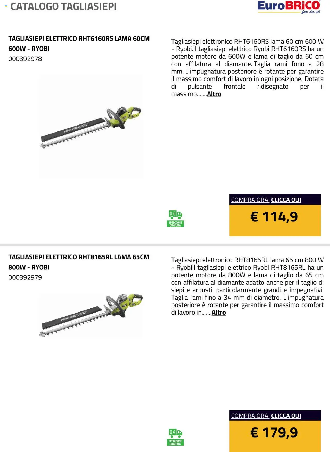 Volantino Eurobrico del 23.07.2025 | Pagina: 13 | Prodotti: Tagliasiepi