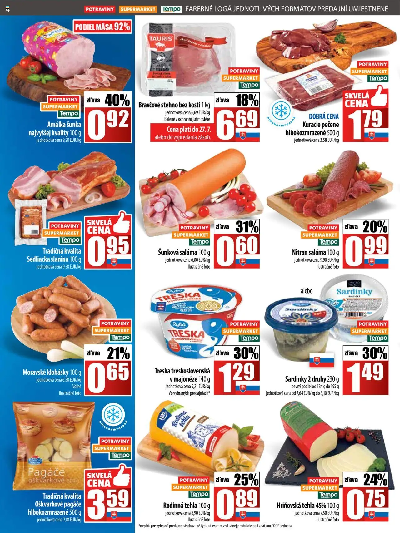 COOP Jednota leták │ platný od 24.07.2025 | Strana: 4 | Produkty: Šunka, Slanina, Bravčové stehno, Treska