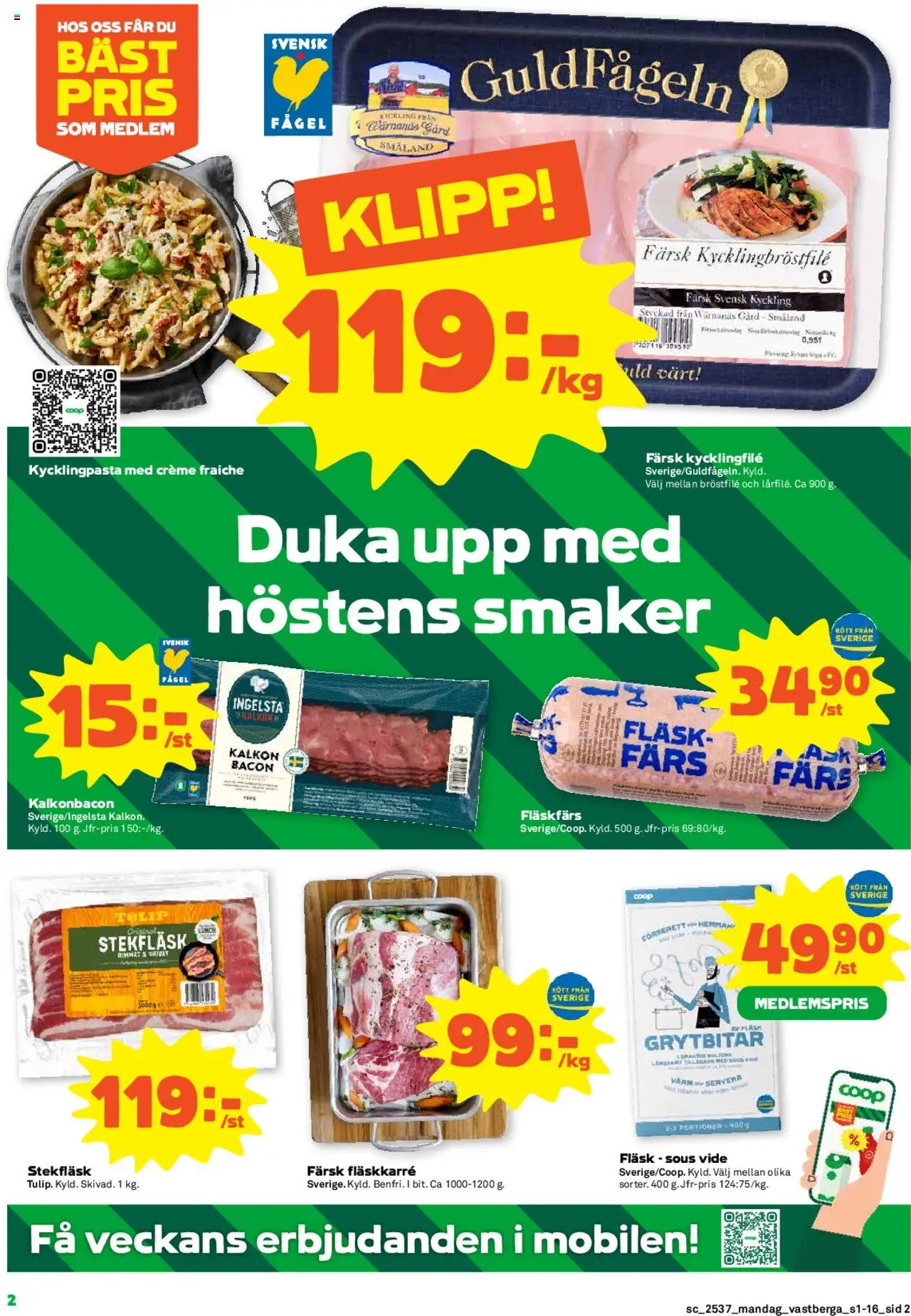Coop Forum reklamblad aktuell från 08.09.2025 | Sida: 2 | Produkter: Bacon, Kycklingfile, Creme fraiche, Fläsk