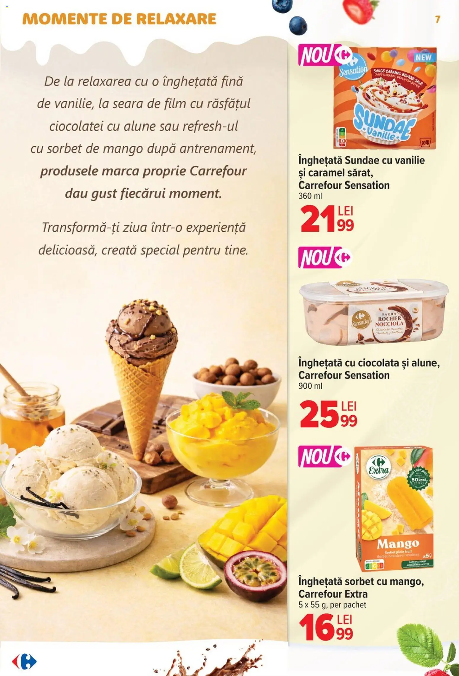 Noul catalog Carrefour – valabil de la 22.04.2026 | Pagină: 7 | Produse: Alune, Ciocolată, Înghețată, Mango