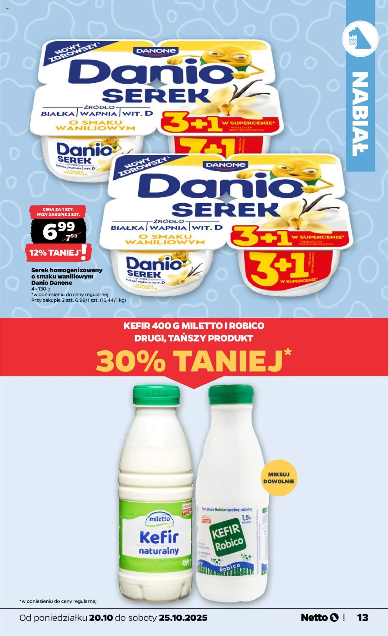 Netto gazetka - Spożywcza od 20.10.2025 | Strona: 13 | Produkty: Kefir, Serek homogenizowany, Serek, Kefir naturalny