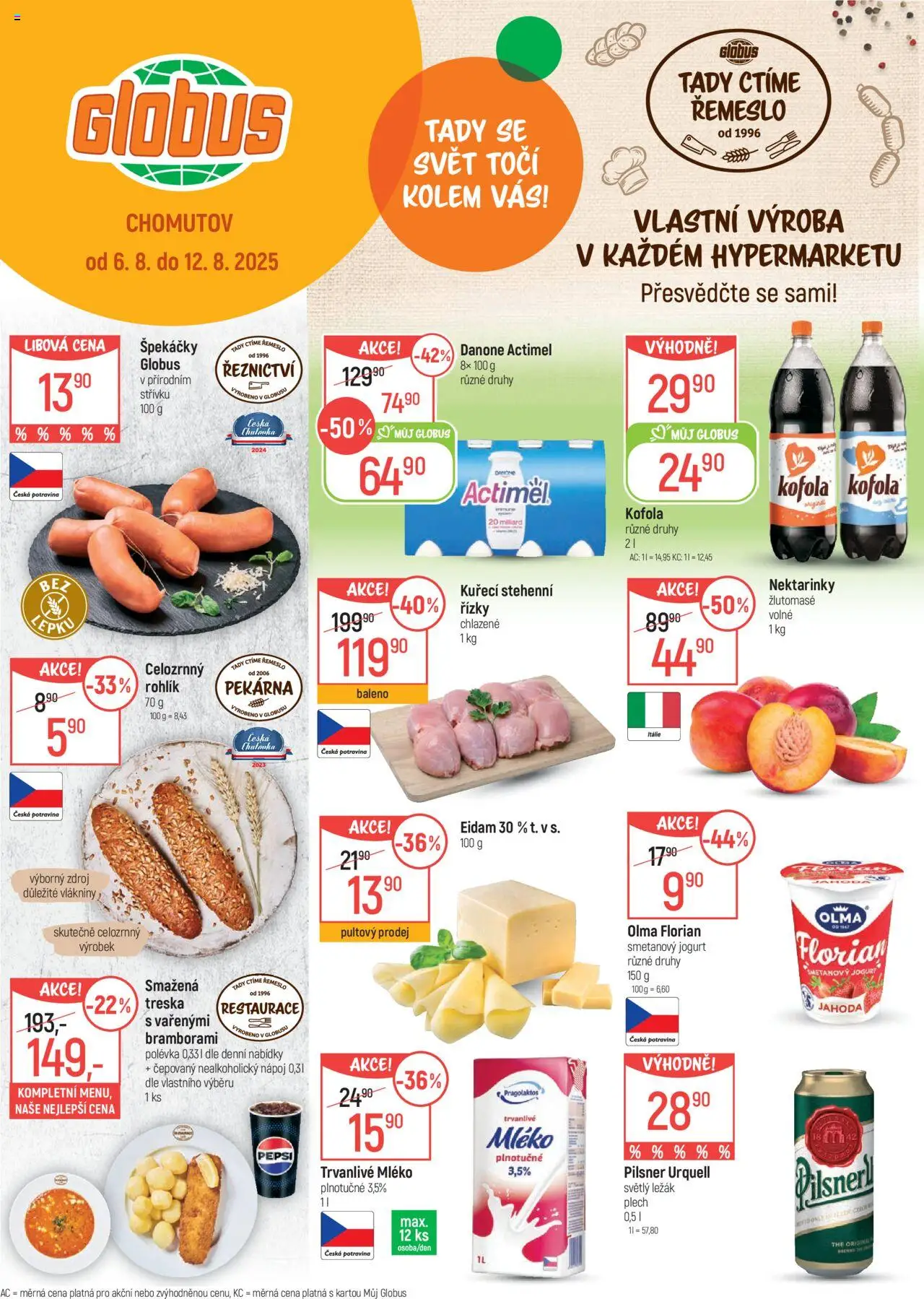 Globus leták - Chomutov od 06.08.2025 | Strana: 1 | Produkty: Globus, Jogurt, Treska, Pilsner