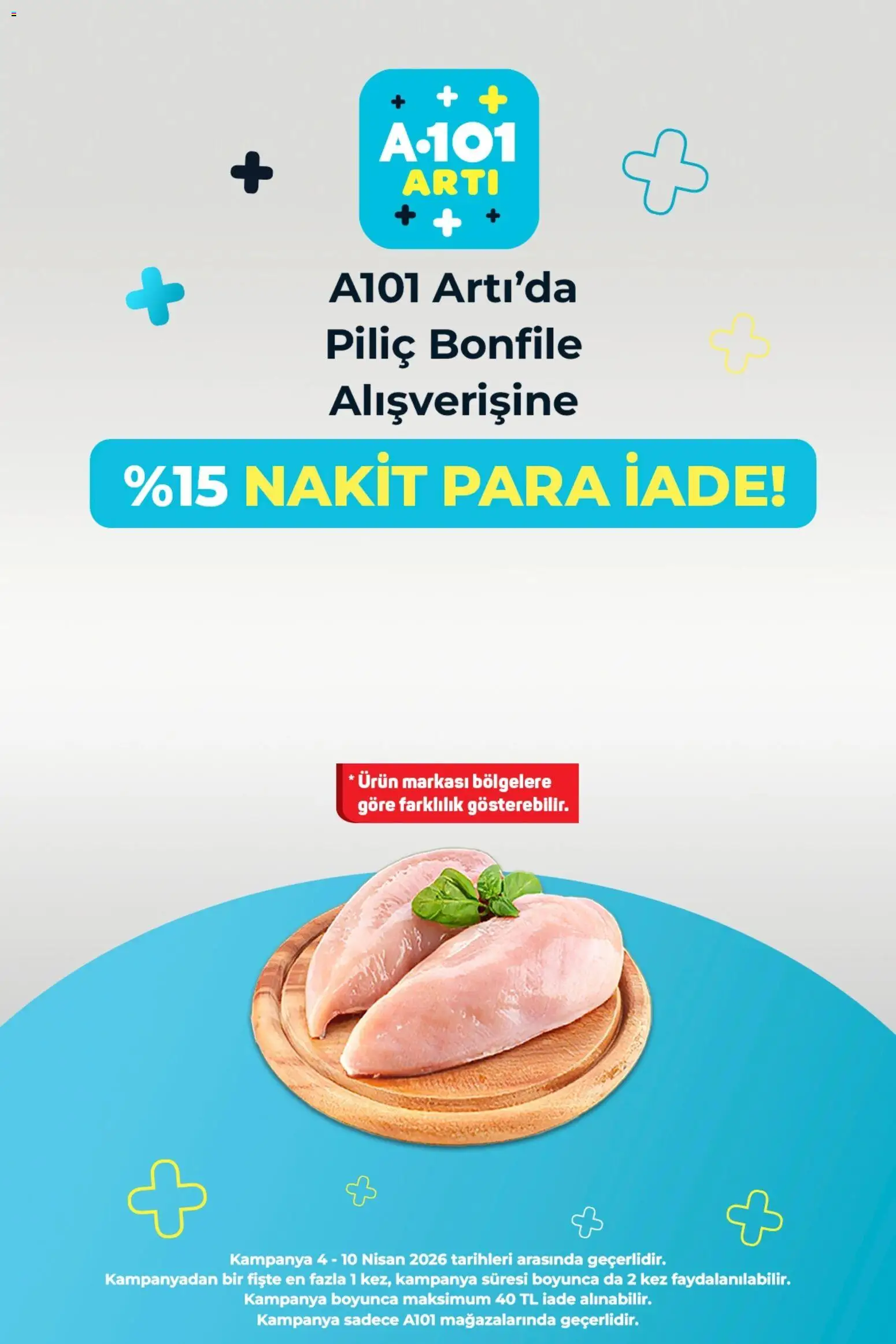 A101 - Arti - 04.04.2026 tarihinden itibaren geçerlidir | Sayfa: 1 | Ürünler: Piliç, Piliç bonfile