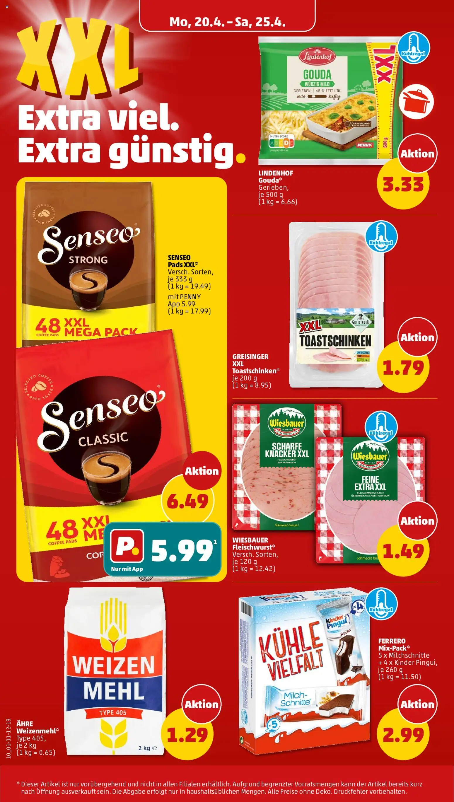 Penny Prospekt 	 – gültig ab 20.04.2026 | Seite: 16 | Produkte: Senseo, Mehl, Gouda, Toastschinken
