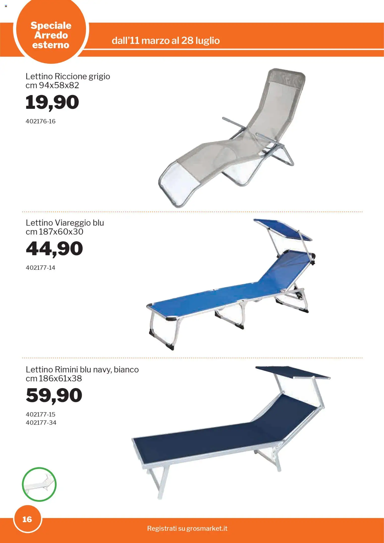 Volantino Sogegross del 11.03.2026 | Pagina: 16 | Prodotti: Lettino