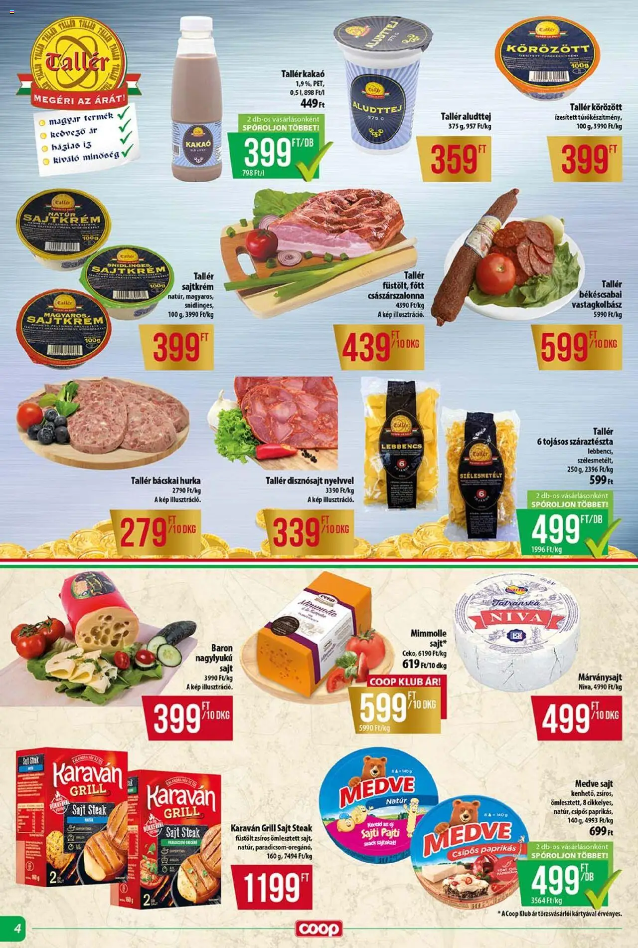 COOP akciós ujság - amely érvényes a következő dátumtól: 12.06.2025 | Oldal: 4 | Termékek: Császárszalonna, Vastagkolbász, Sajt, Hurka