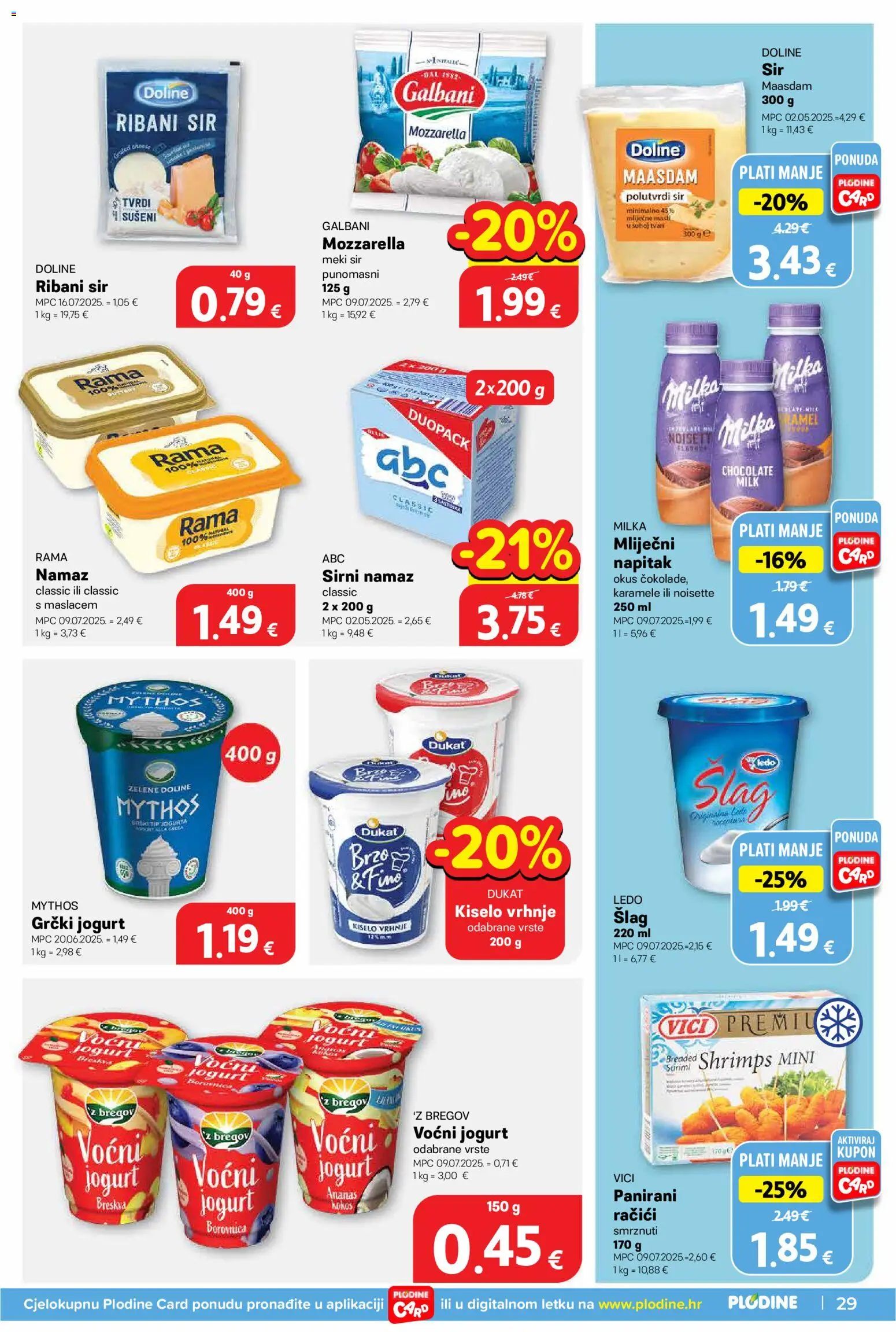Plodine katalog | vrijedi od 22.04.2026 | Stranica: 29 | Proizvodi: Jogurt, Voćni jogurt, Ledo, Šlag