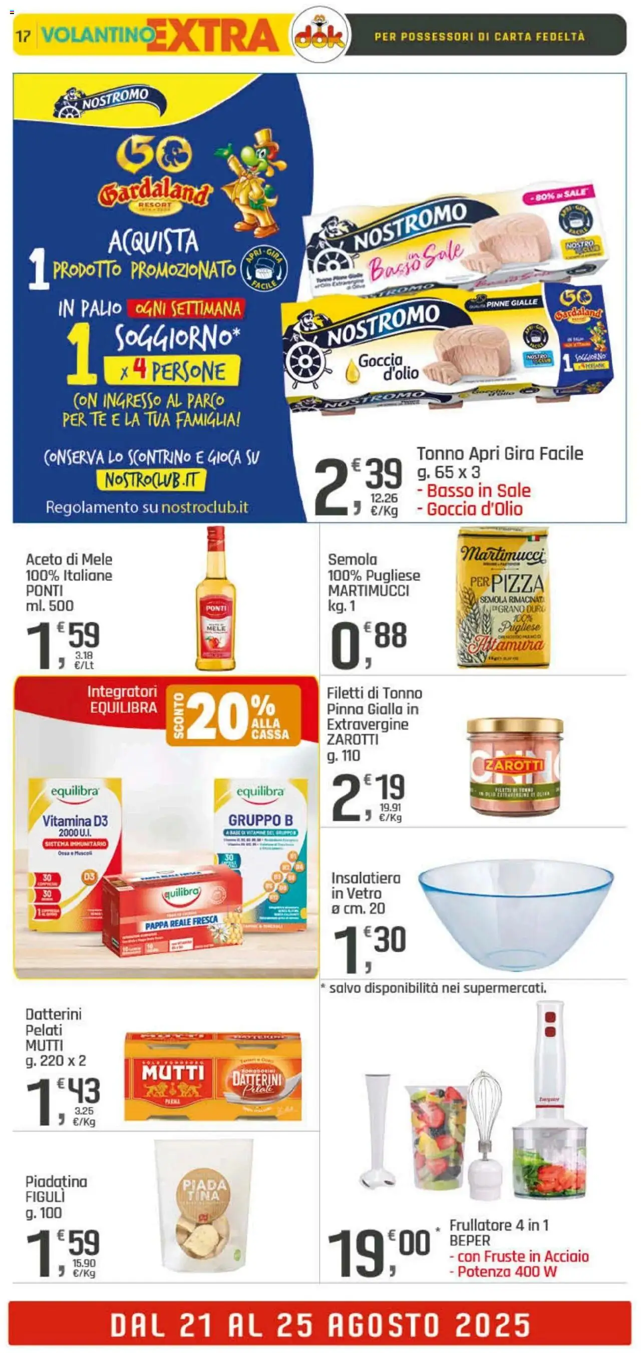 Volantino DOK del 21.08.2025 | Pagina: 17 | Prodotti: Mele, Aceto di mele, Pinne, Tonno