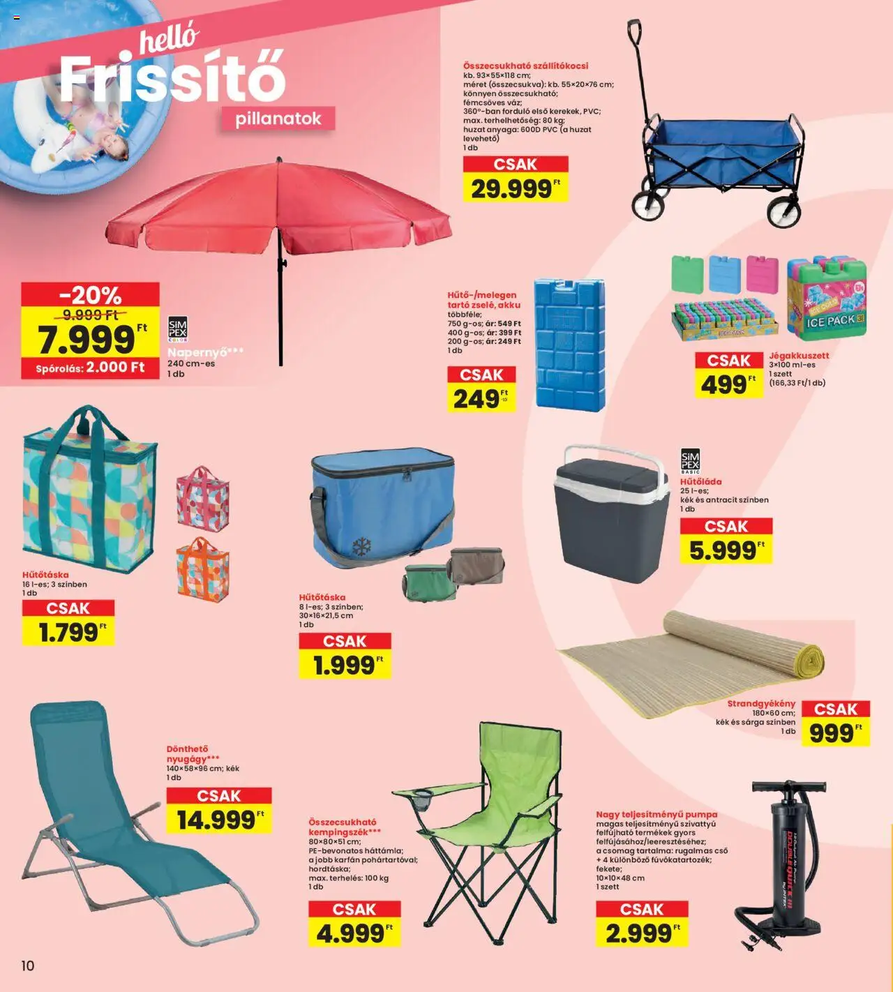 Interspar akciós ujság - amely érvényes a következő dátumtól: 29.05.2025 | Oldal: 10 | Termékek: Nyugágy, Hűtőtáska, Szivattyú, Napernyő