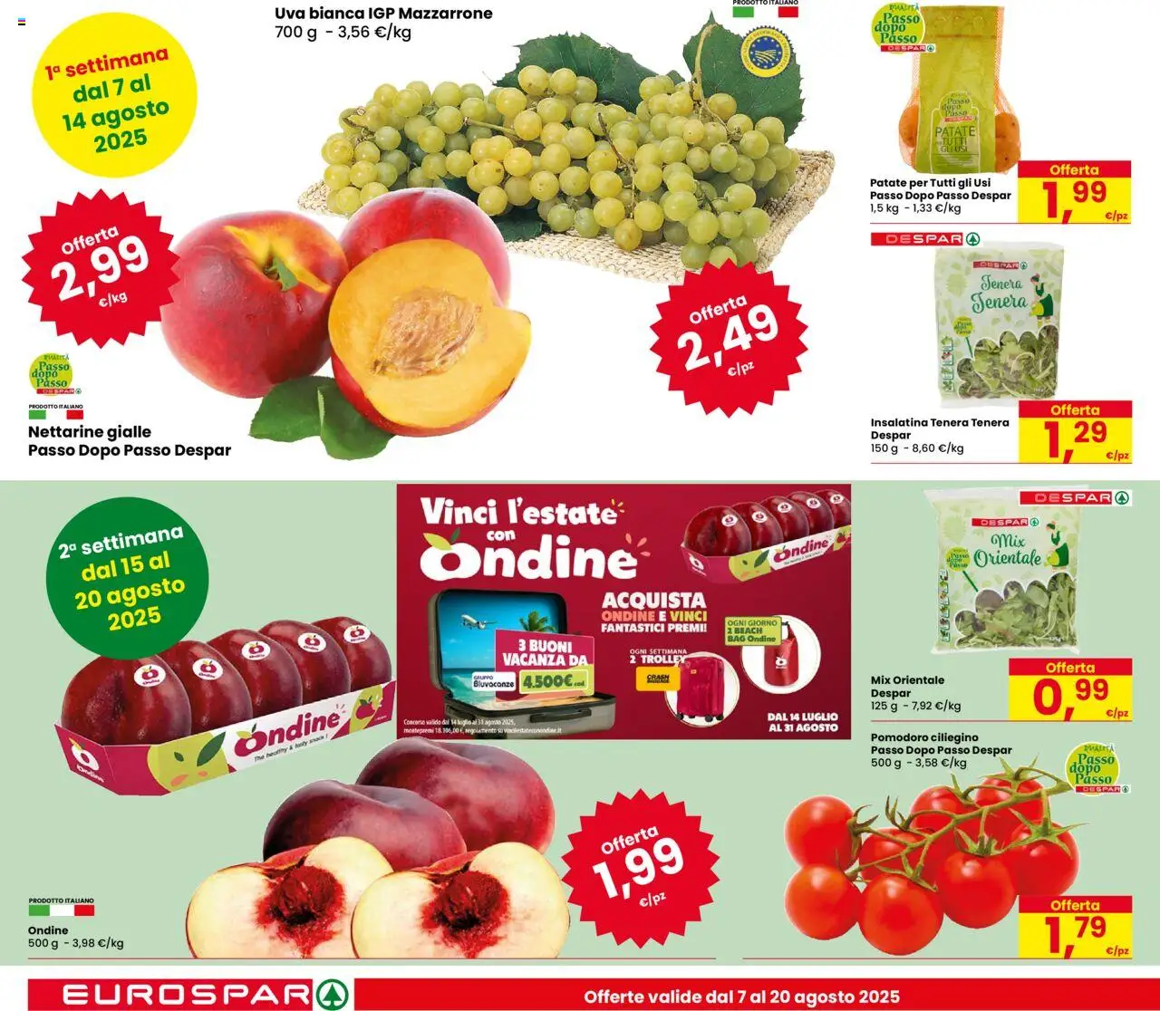 Volantino Despar del 07.08.2025 | Pagina: 4 | Prodotti: Pomodoro, Uva, The, Trolley