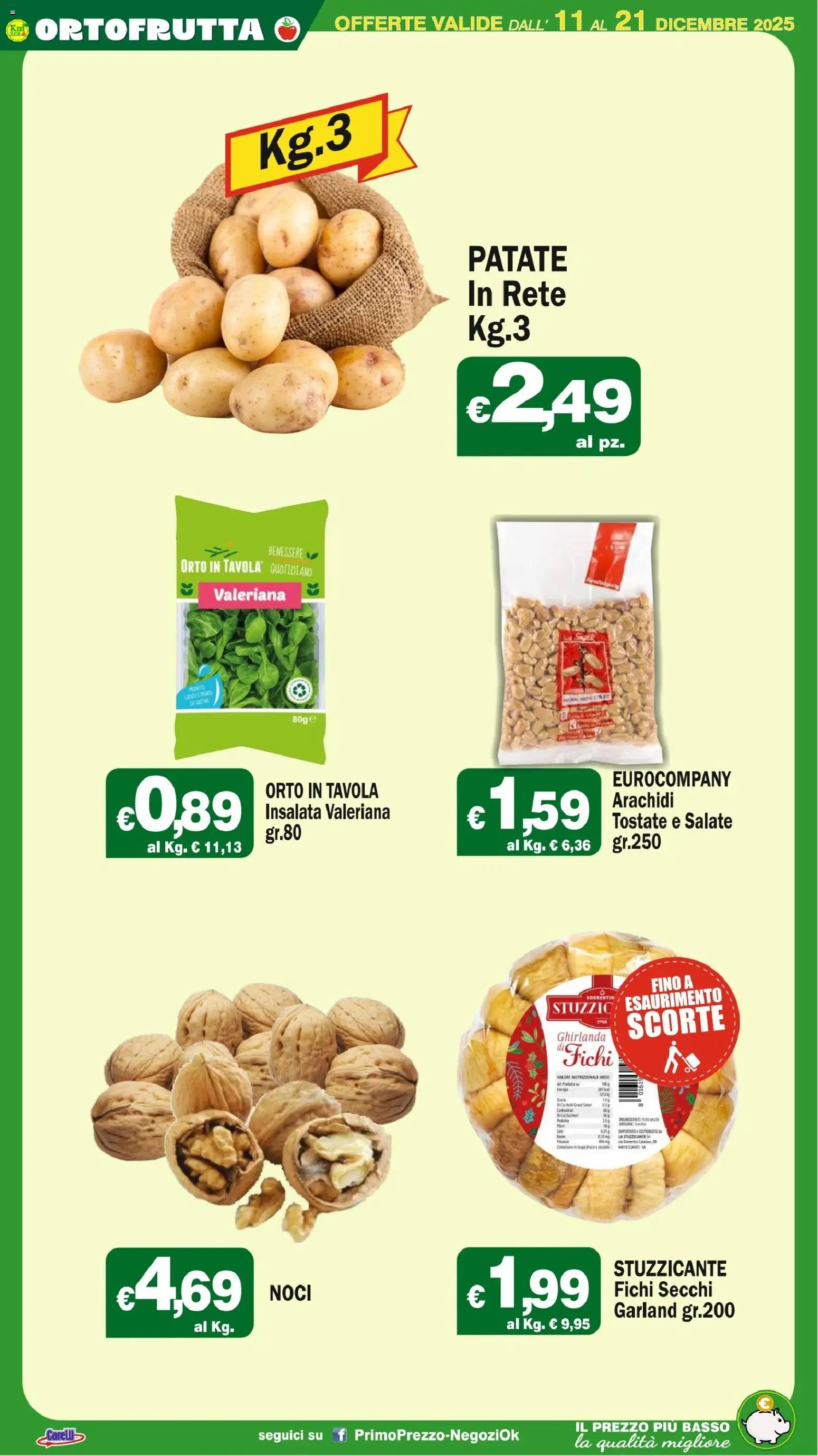 Volantino Primo Prezzo del 11.12.2025 | Pagina: 28 | Prodotti: Valeriana, Patate, Noci, Arachidi