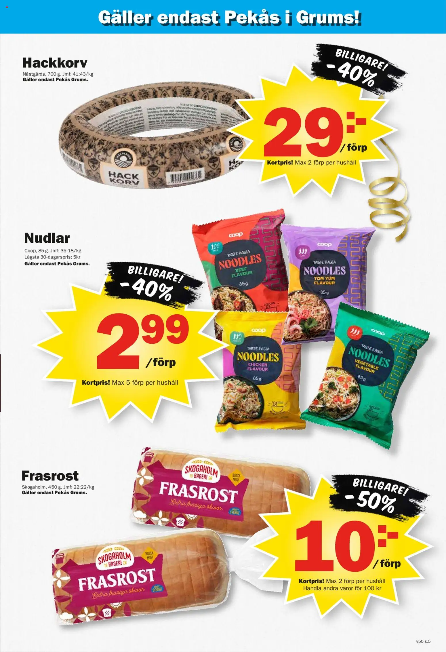 Pekås reklamblad aktuell från 08.12.2025 | Sida: 5 | Produkter: Bageri, Galler, Pasta