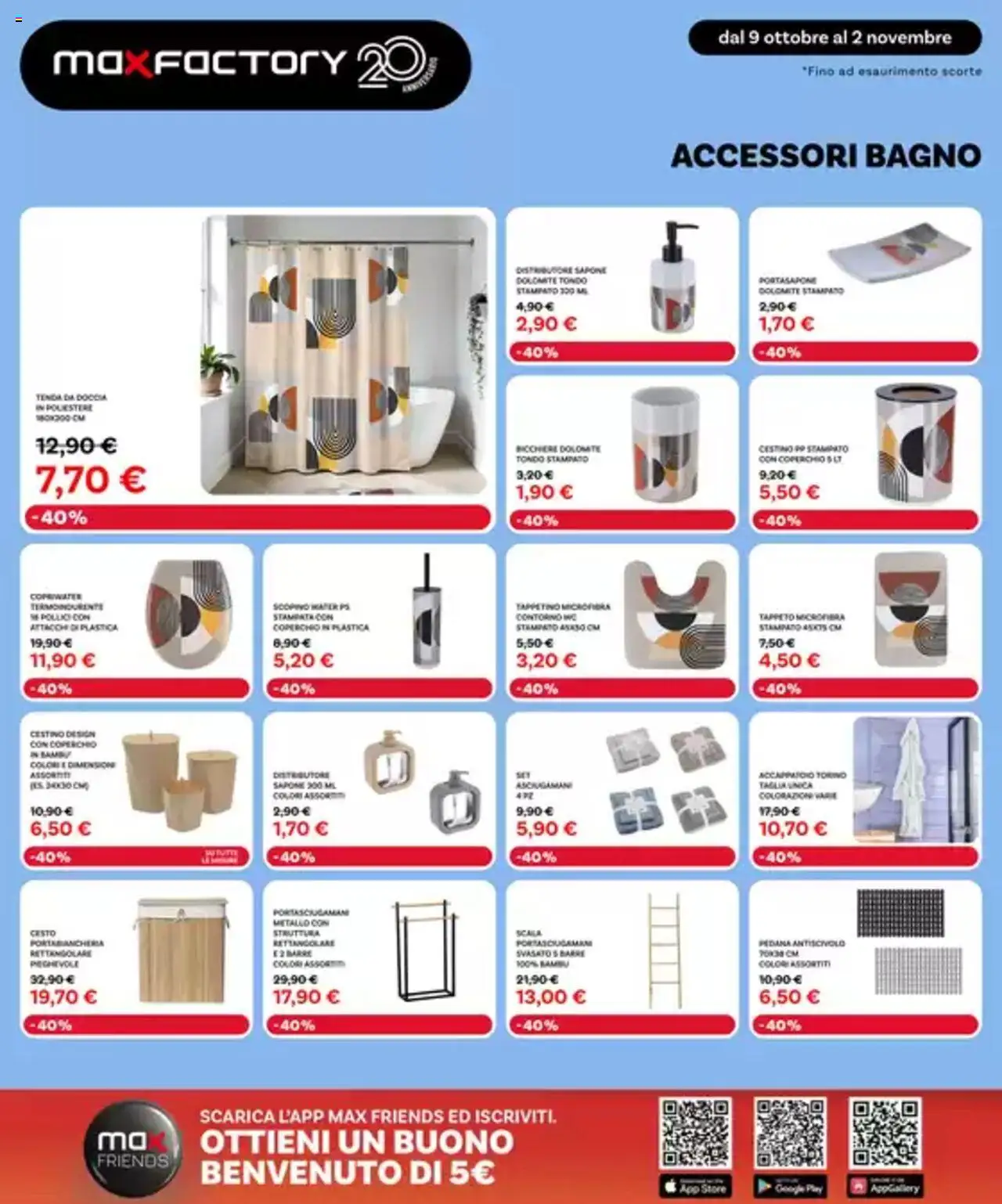 Volantino Max Factory del 09.10.2025 | Pagina: 22 | Prodotti: Tenda, WC, Bagno, Doccia