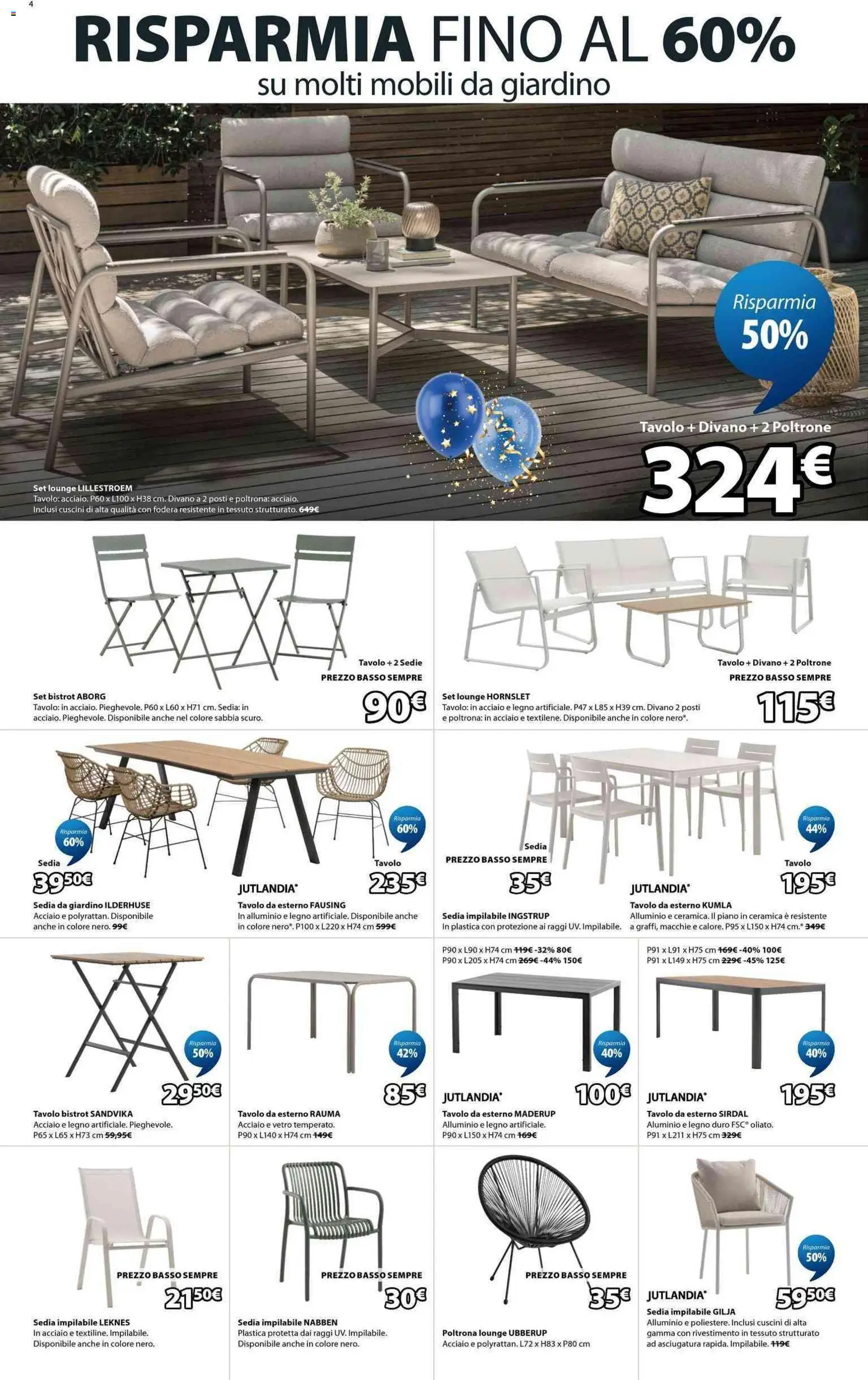 Volantino JYSK del 17.04.2026 | Pagina: 4 | Prodotti: Alluminio, Divano, Poltrona, Tavolo