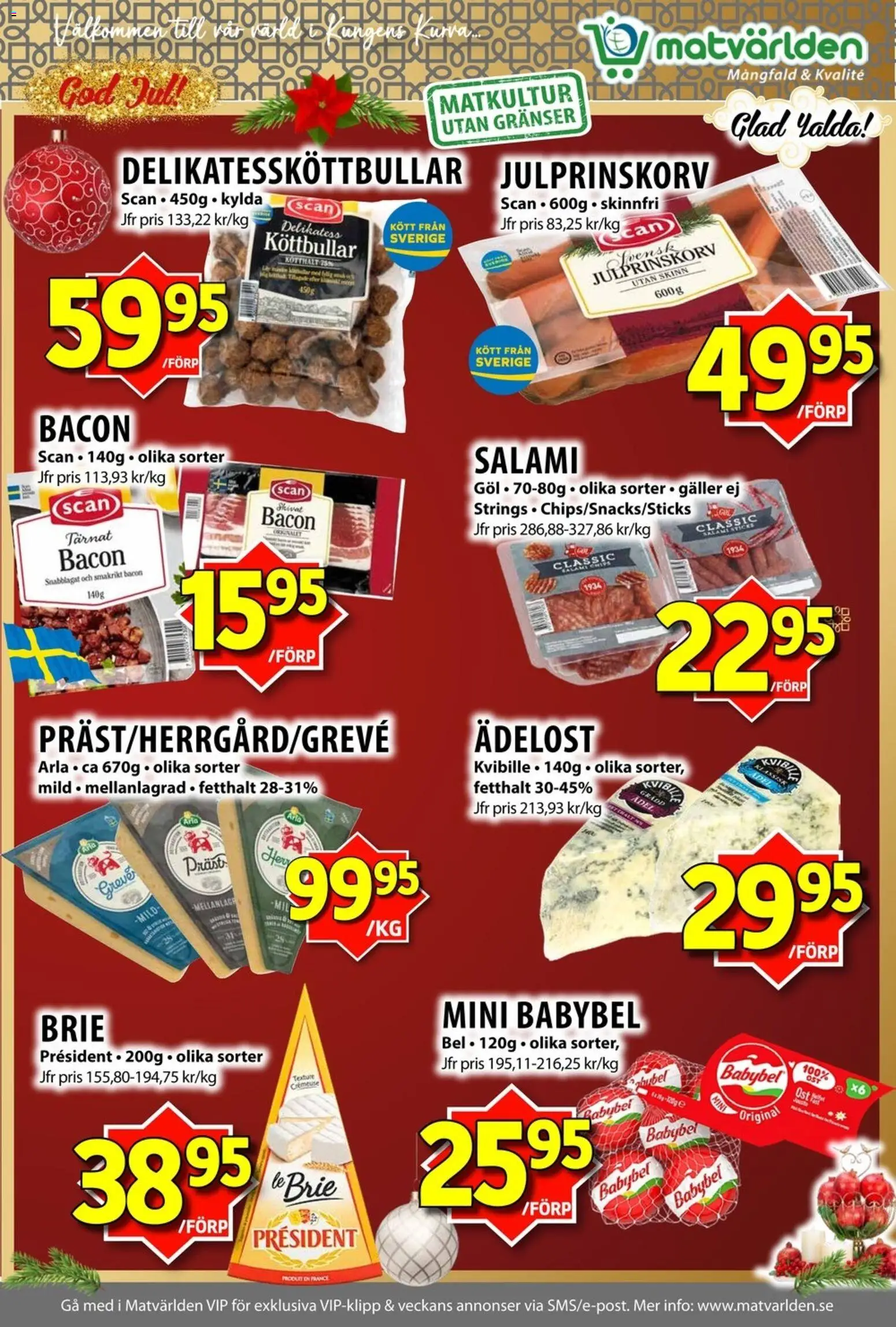 Matvärlden reklamblad aktuell från 15.12.2025 | Sida: 3 | Produkter: Galler, Chips, Ost, Salami