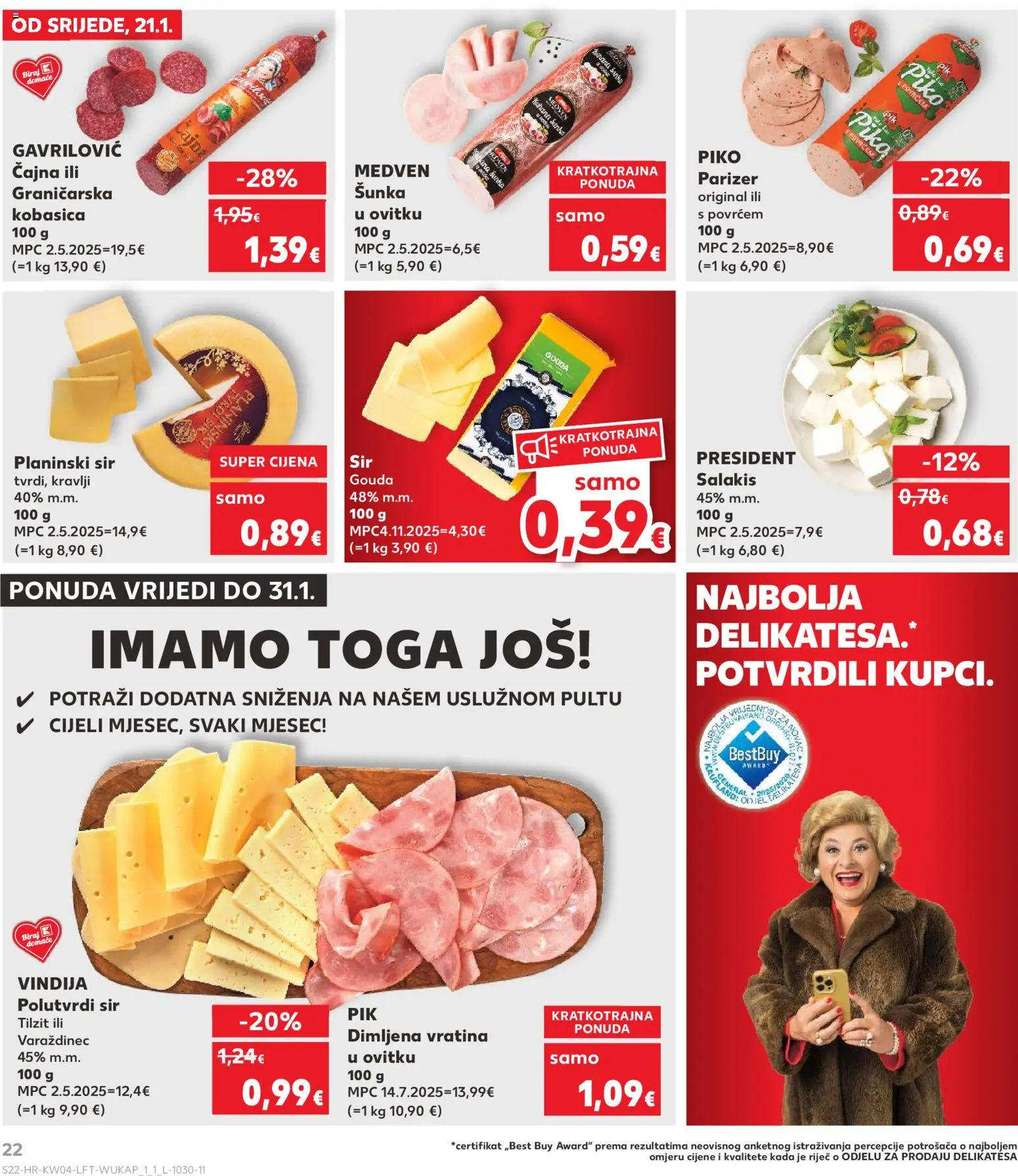 Kaufland HR akciós ujság - amely érvényes a következő dátumtól: 21.01.2026 | Oldal: 22 | Termékek: Gouda