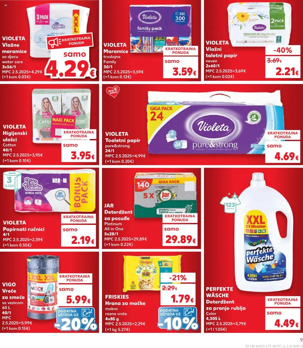 Kaufland katalog | vrijedi od 02.07.2025 | Stranica: 9 | Proizvodi: Higijenski ulošci, Deterdžent, Vreće za smeće, Toaletni papir