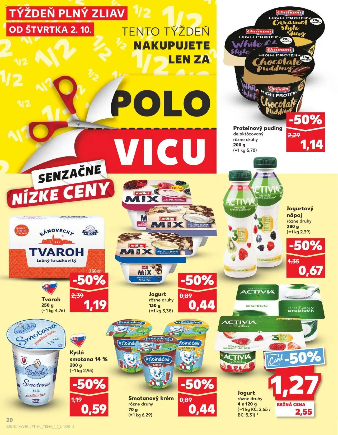 Nové Kaufland akcie – leták je platný od 02.10.2025 | Strana: 20 | Produkty: Smotana, Proteínový puding, Puding, Tvaroh